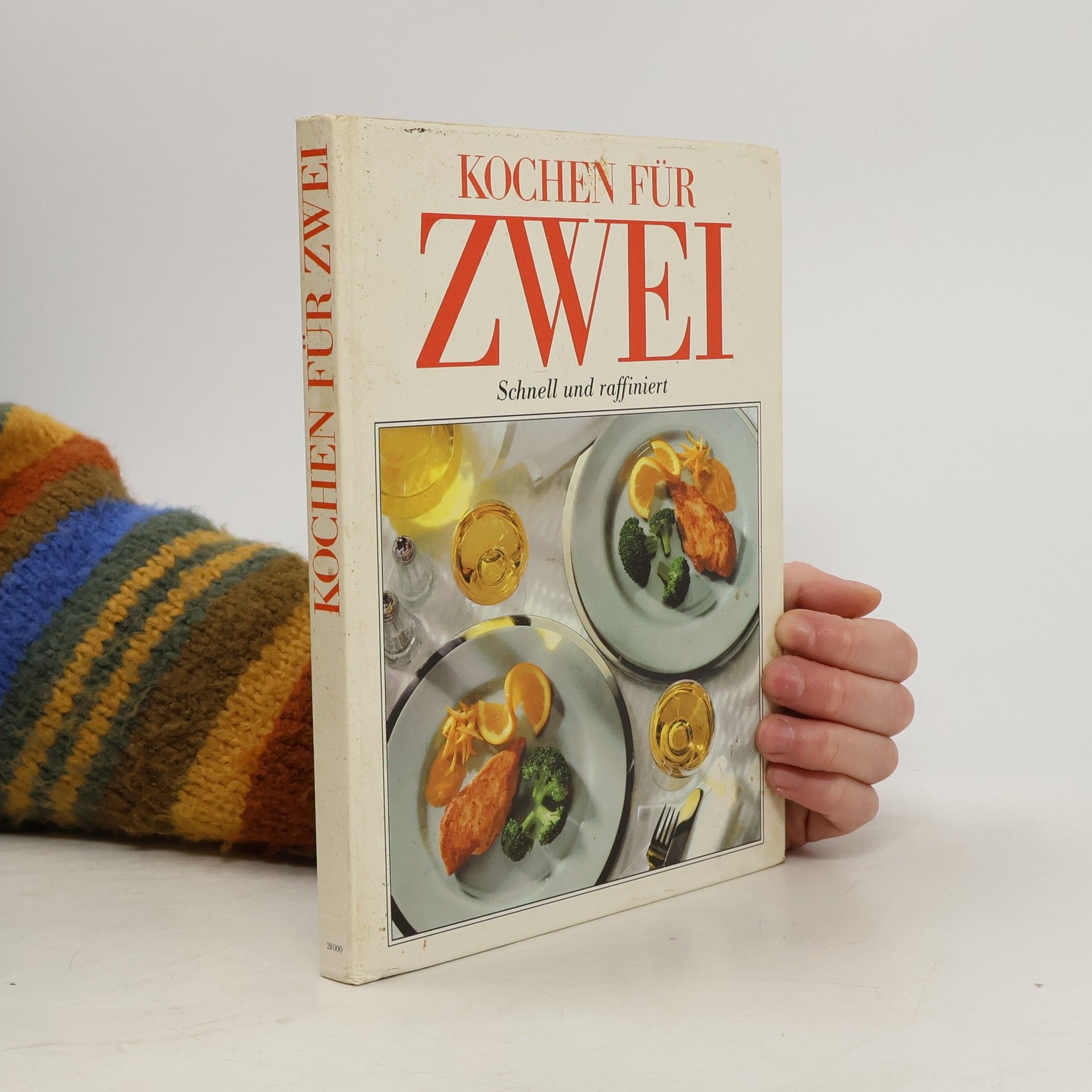 Kolektív autorov Kochen für Zwei. Schnell und raffiniert