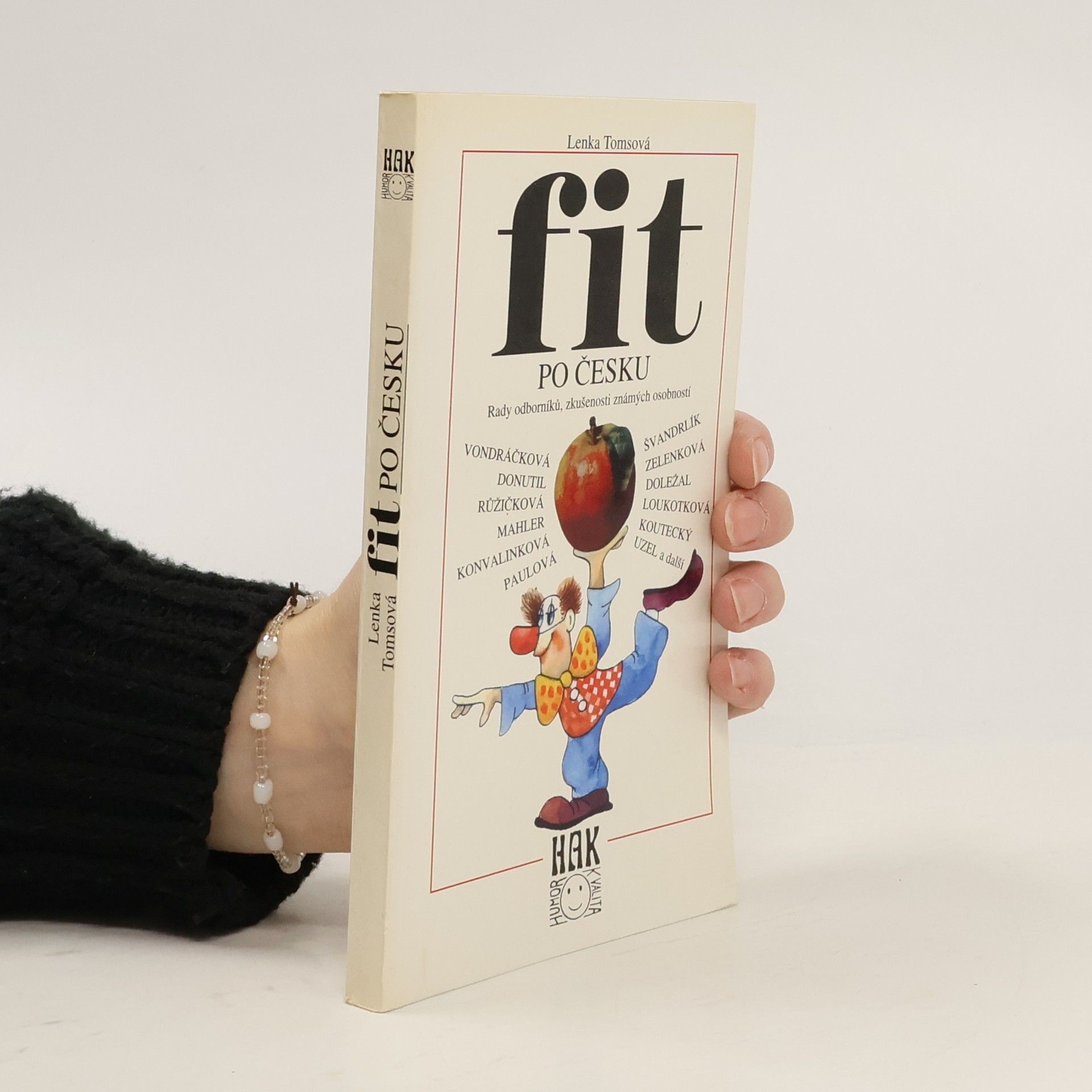 Lenka Tomsová Fit po česku. Rady odborníků, zkušenosti známých osobností