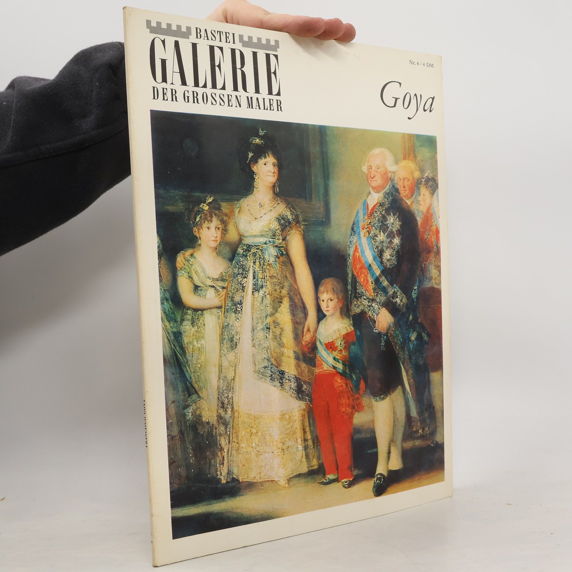 Collectif d'auteurs Bastei Galerie. Der Grossen Maler 4. Goya