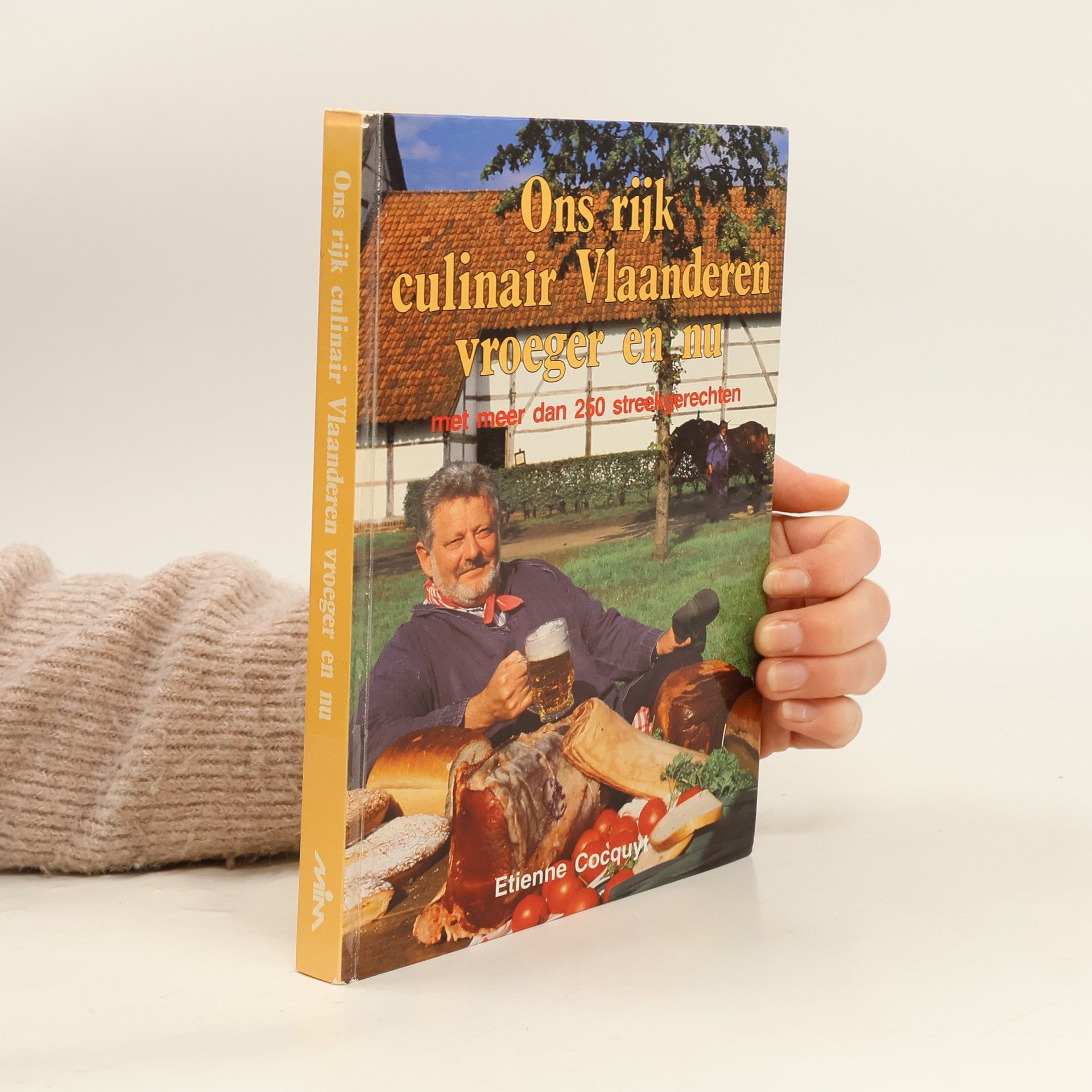 Etienne Cocquyt Ons rijk culinair Vlaanderen vroeger en nu