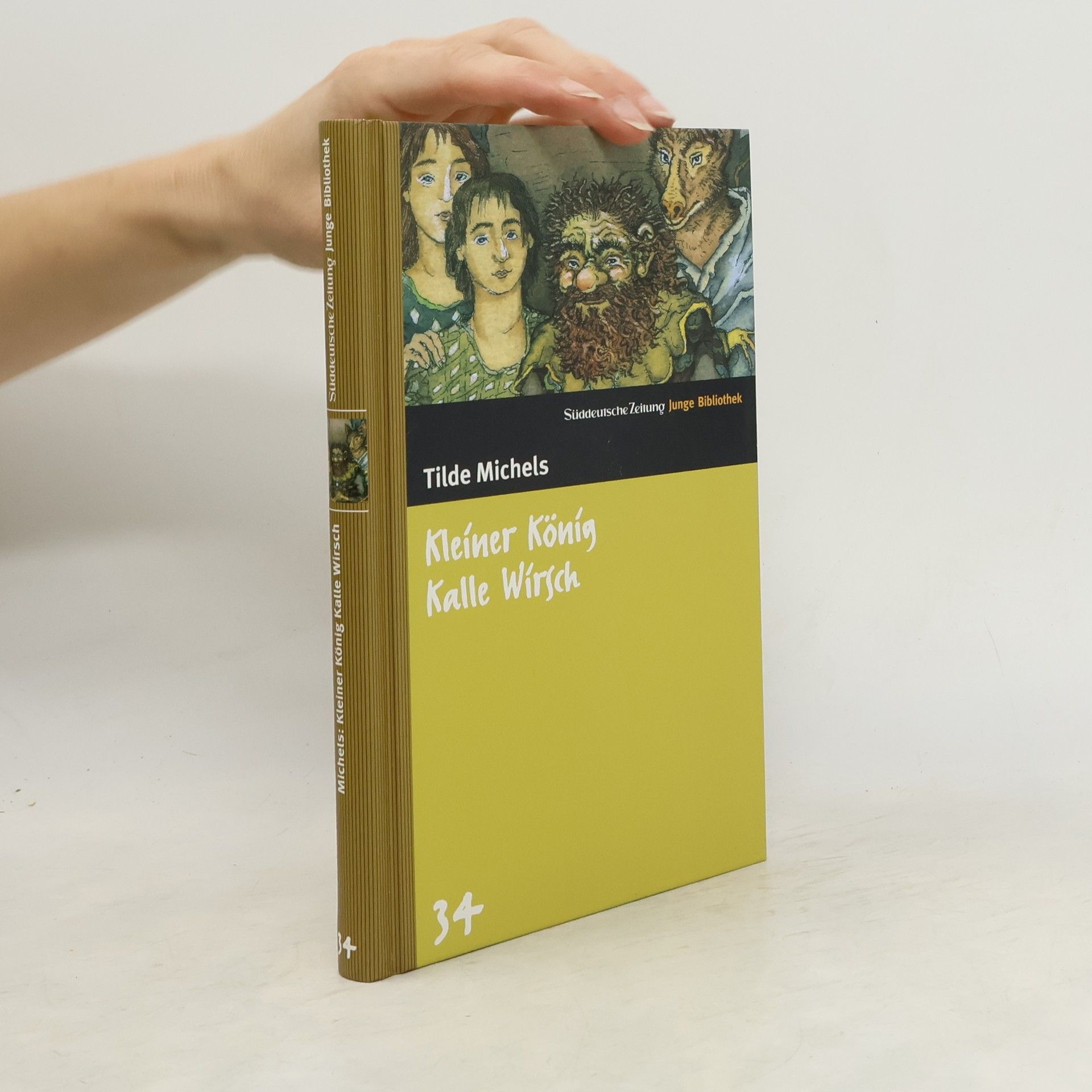 Tilde Michels Kleiner König Kalle Wirsch