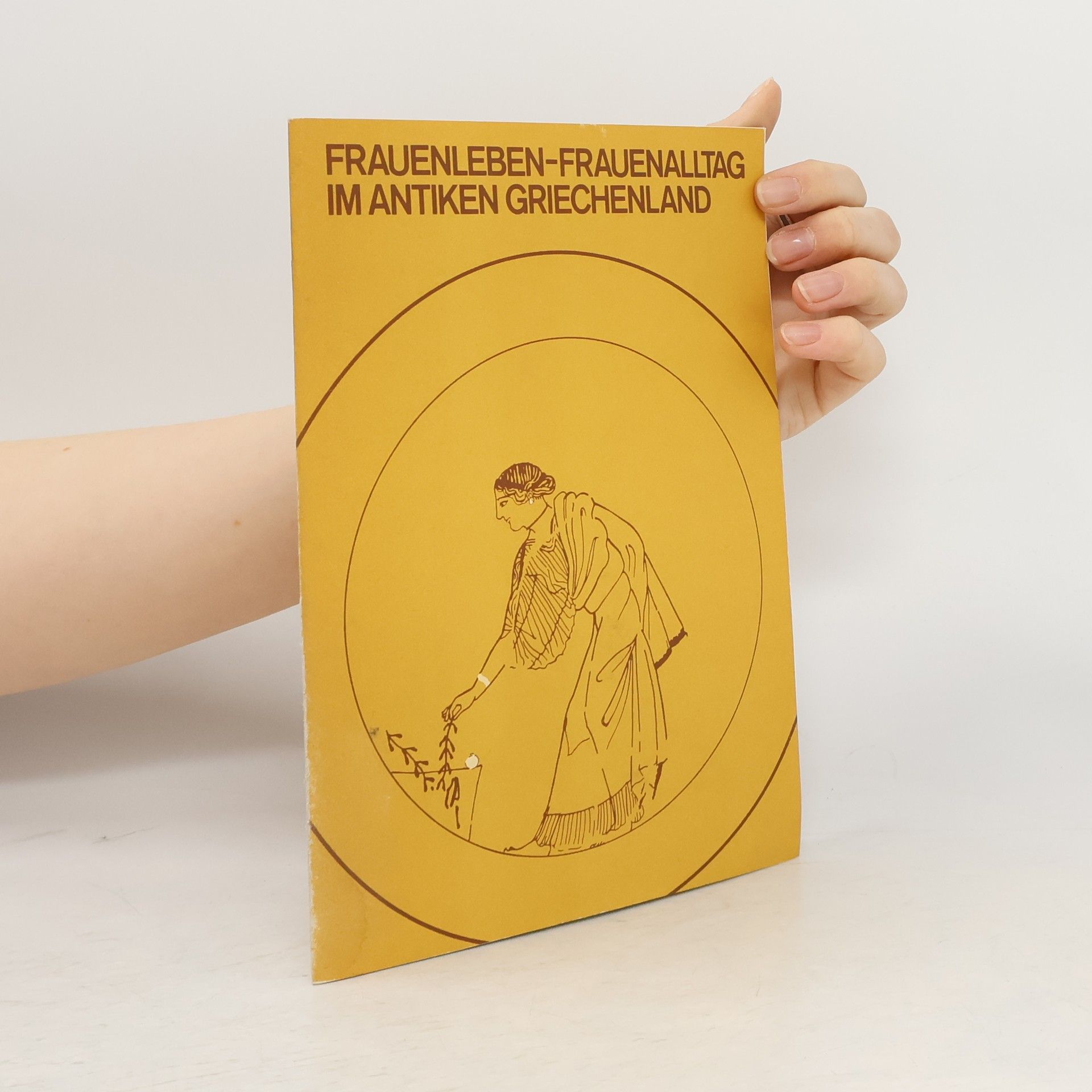 Frauenleben - Frauenalltag im antiken Griechenland