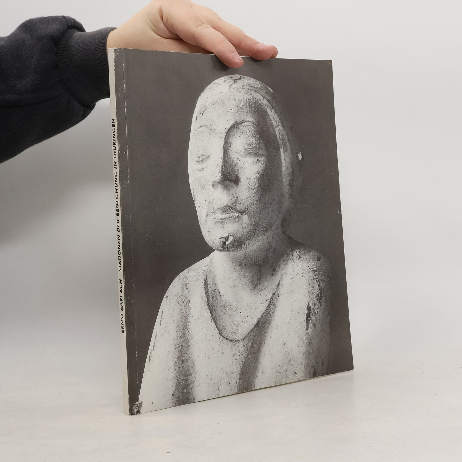 Ernst Barlach: Stationen der Begegnung in Thüringen.