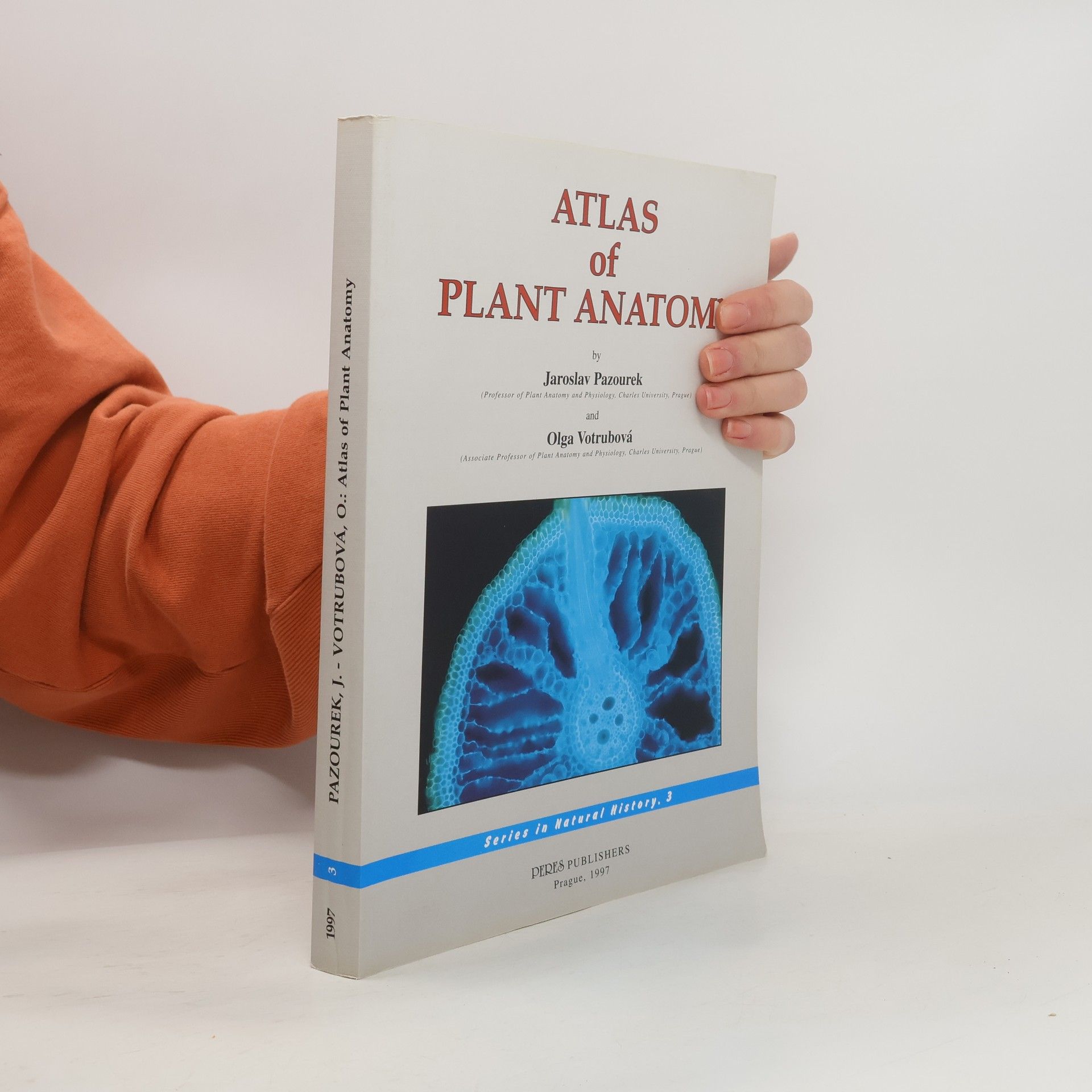Jaroslav Pazourek Atlas of plant anatomy