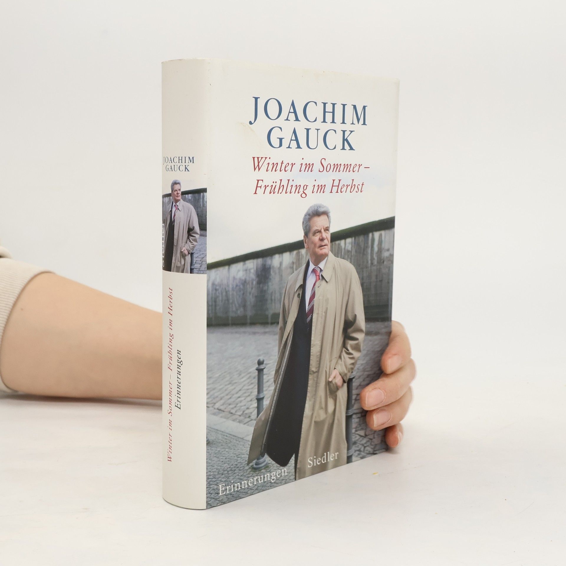 Joachim Gauck Winter im Sommer - Frühling im Herbst