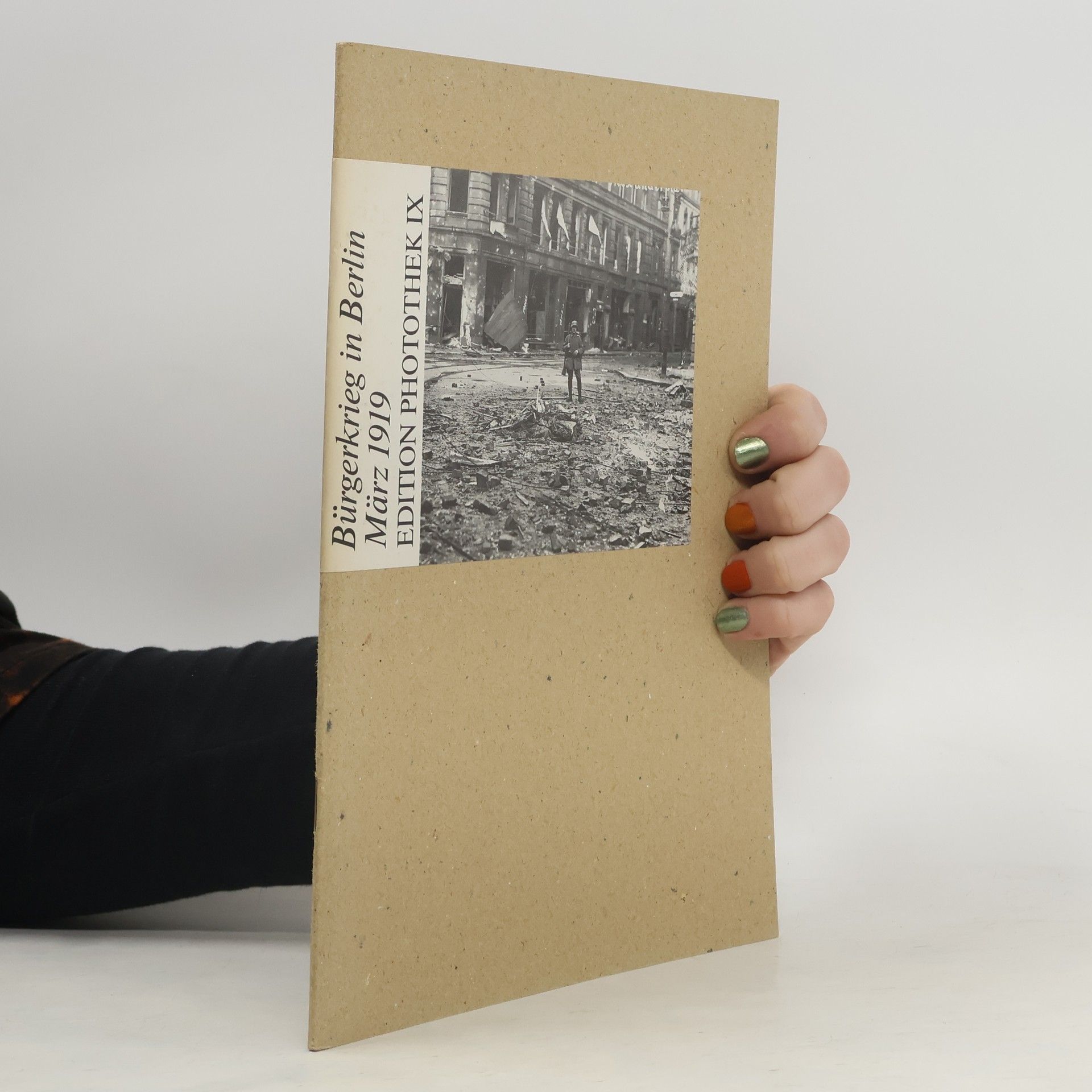 Bürgerkrieg in Berlin März 1919