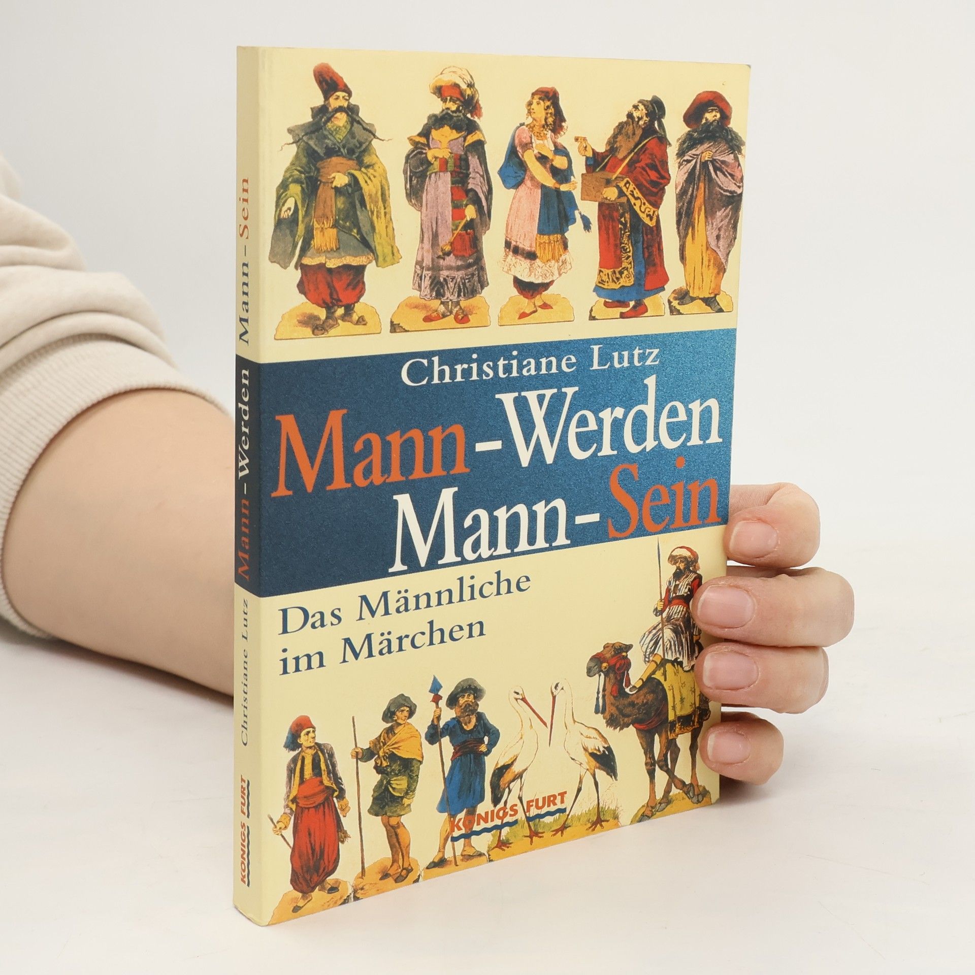 Mann-Werden, Mann-Sein. Das Männliche im Märchen