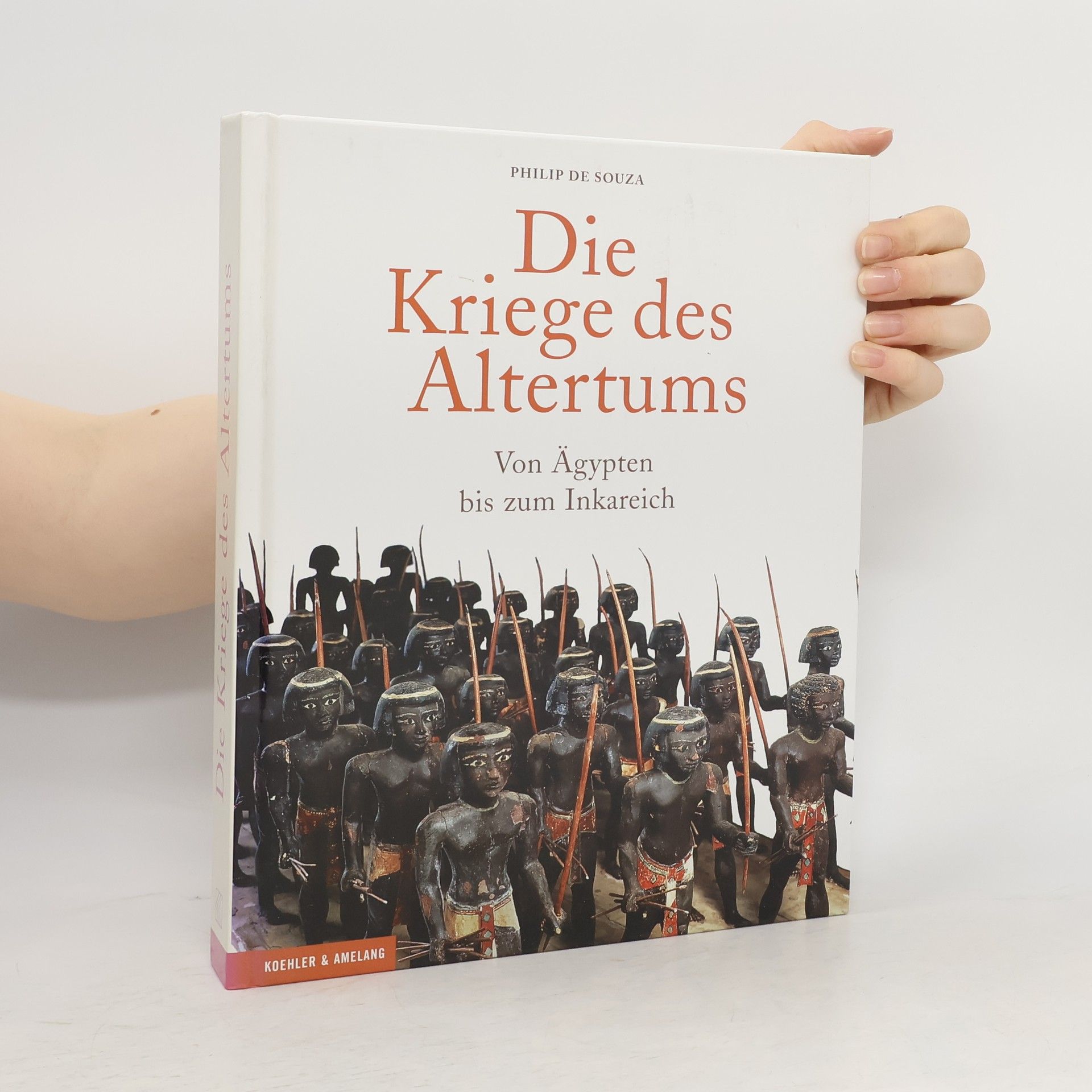 Philip De Souza Die Kriege des Altertums