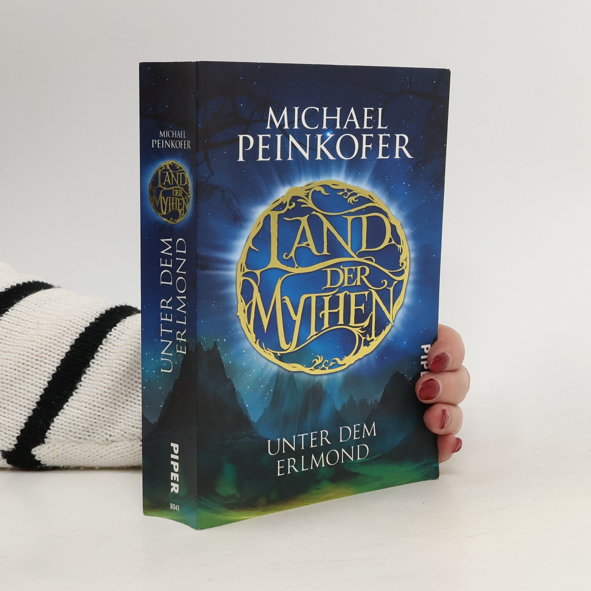 Michael Peinkofer Land der Mythen