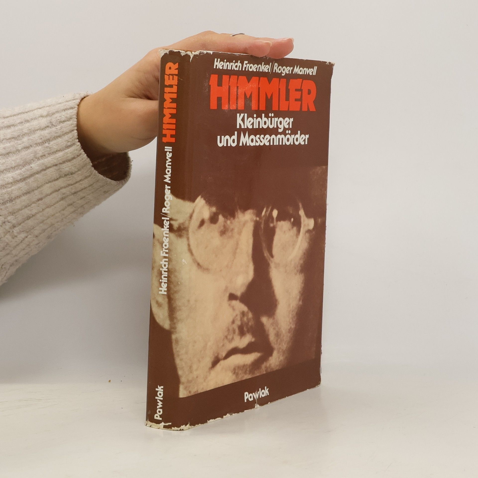 Himmler. Kleinbürger Und Massenmörder