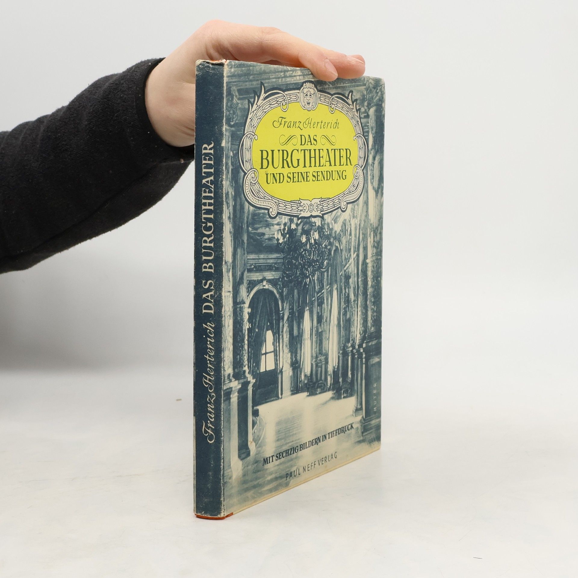 Franz Herterich Das Burgtheater und seine Sendung