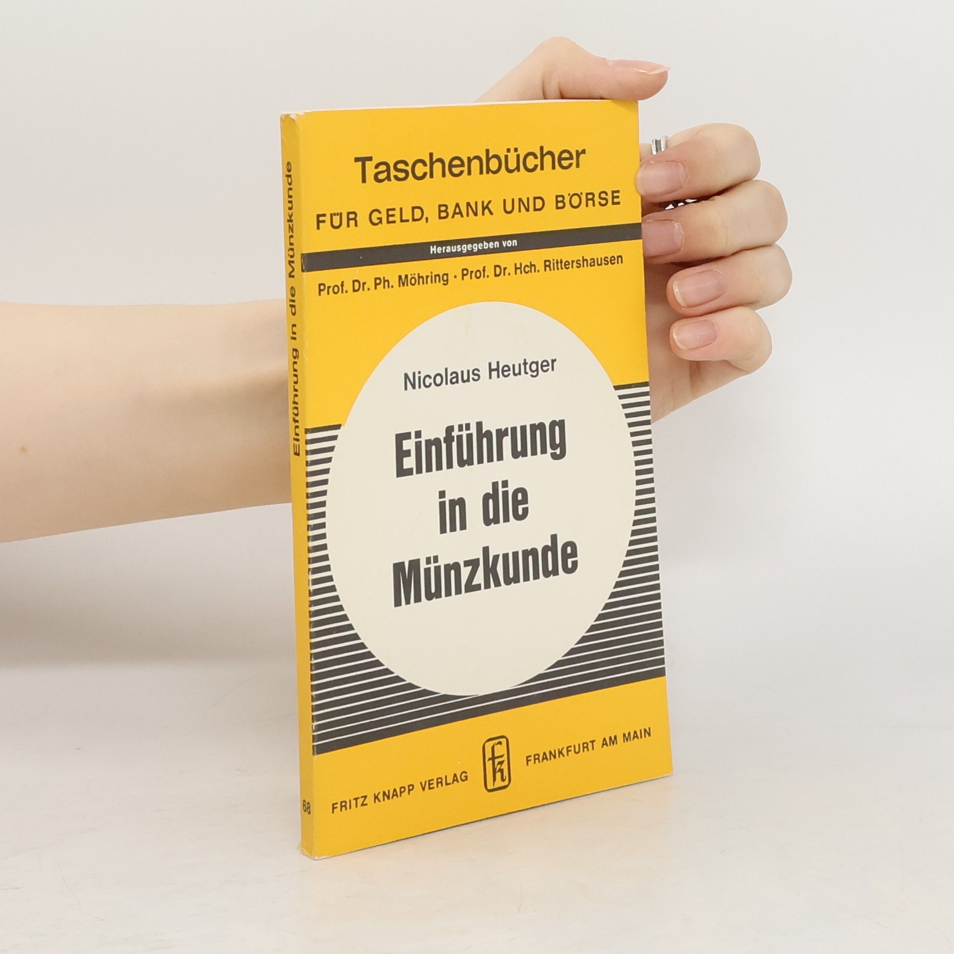 Nicolaus C. Heutger Taschenbücher für Geld, Bank und Börse - 68: Einführung in die Münzkunde