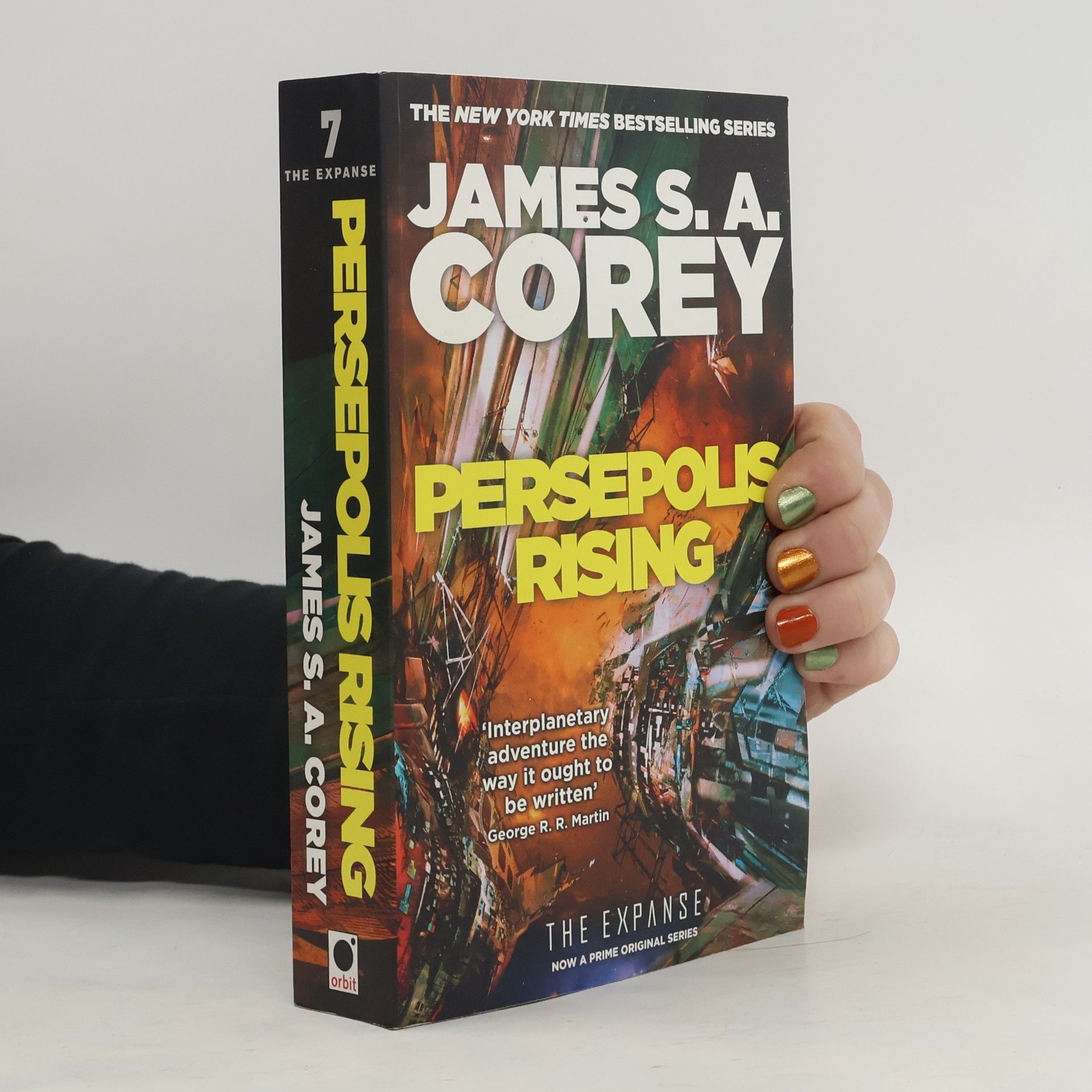 James S. A. Corey Expanse. Book seven, Persepolis rising