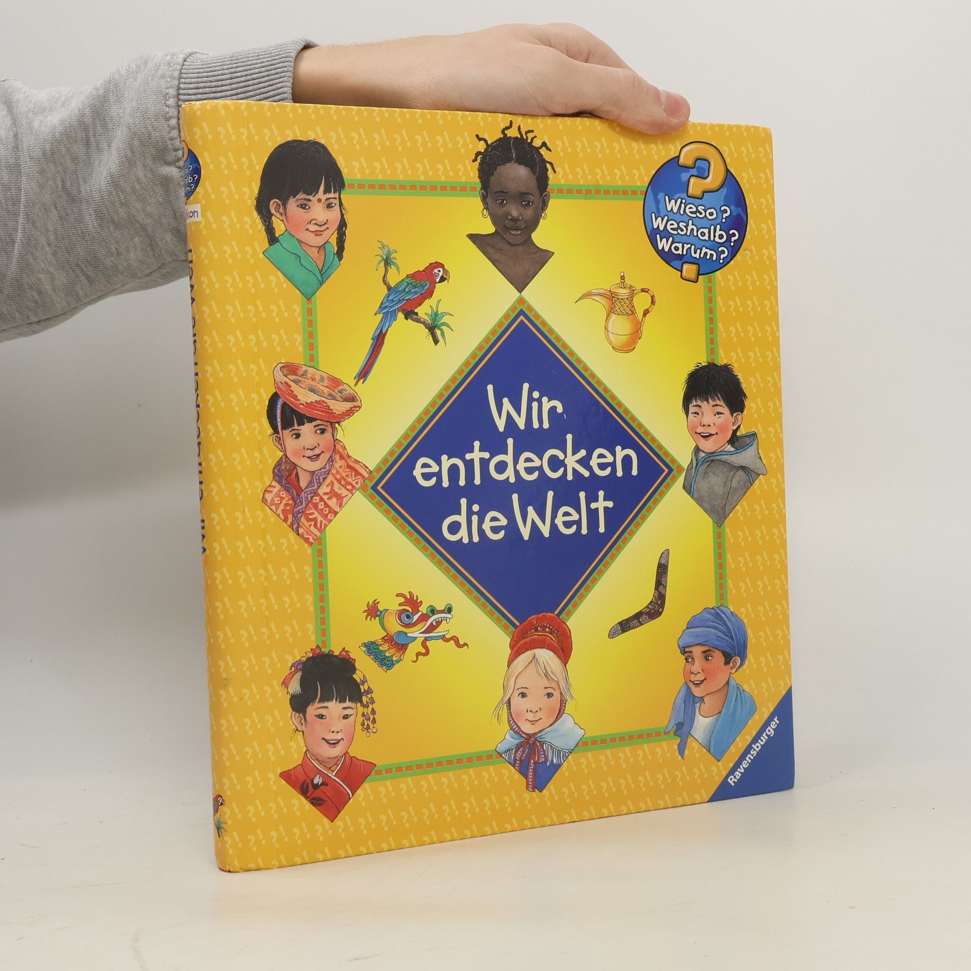 Angela Weinhold Wir entdecken die Welt