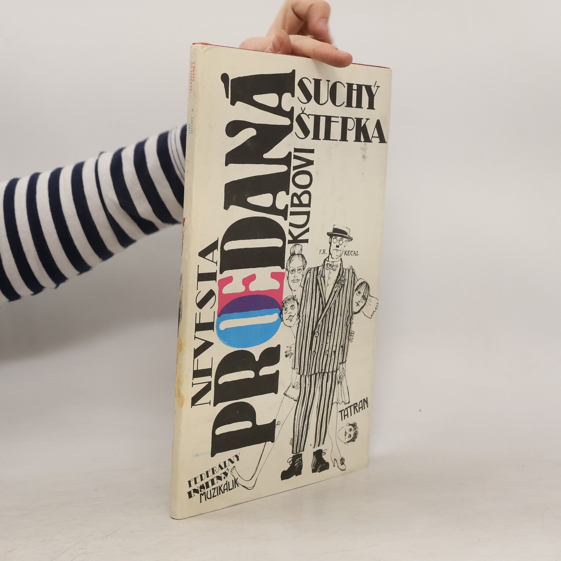 Jiří Suchý Nevesta proedaná Kubovi