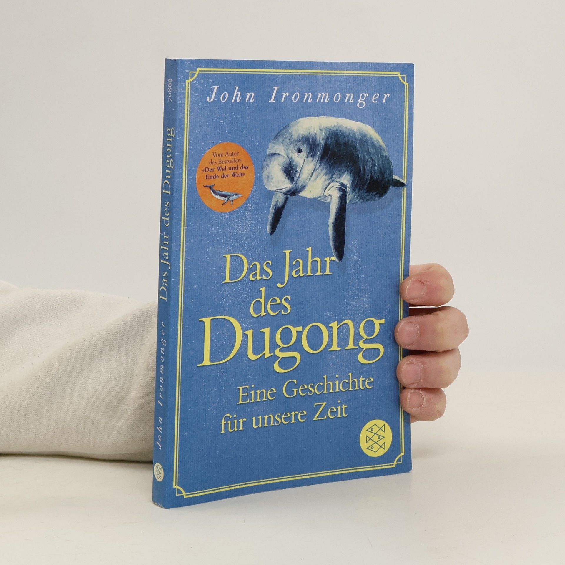 John Ironmonger Das Jahr des Dugong – Eine Geschichte für unsere Zeit
