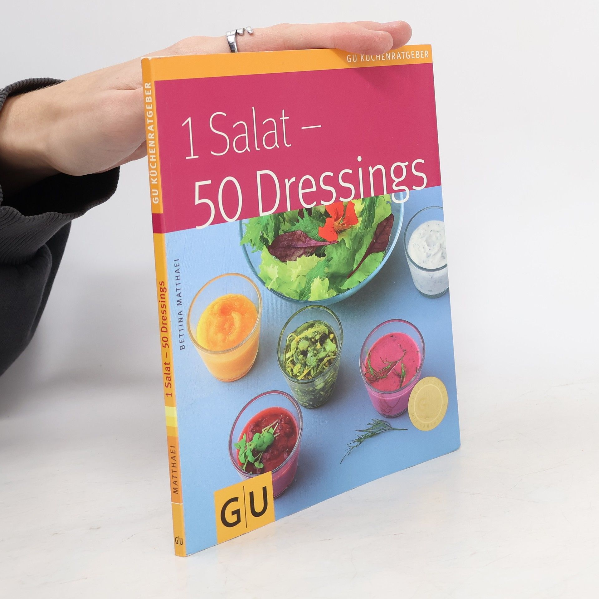 Bettina Matthaei 1 Salat - 50 Dressings