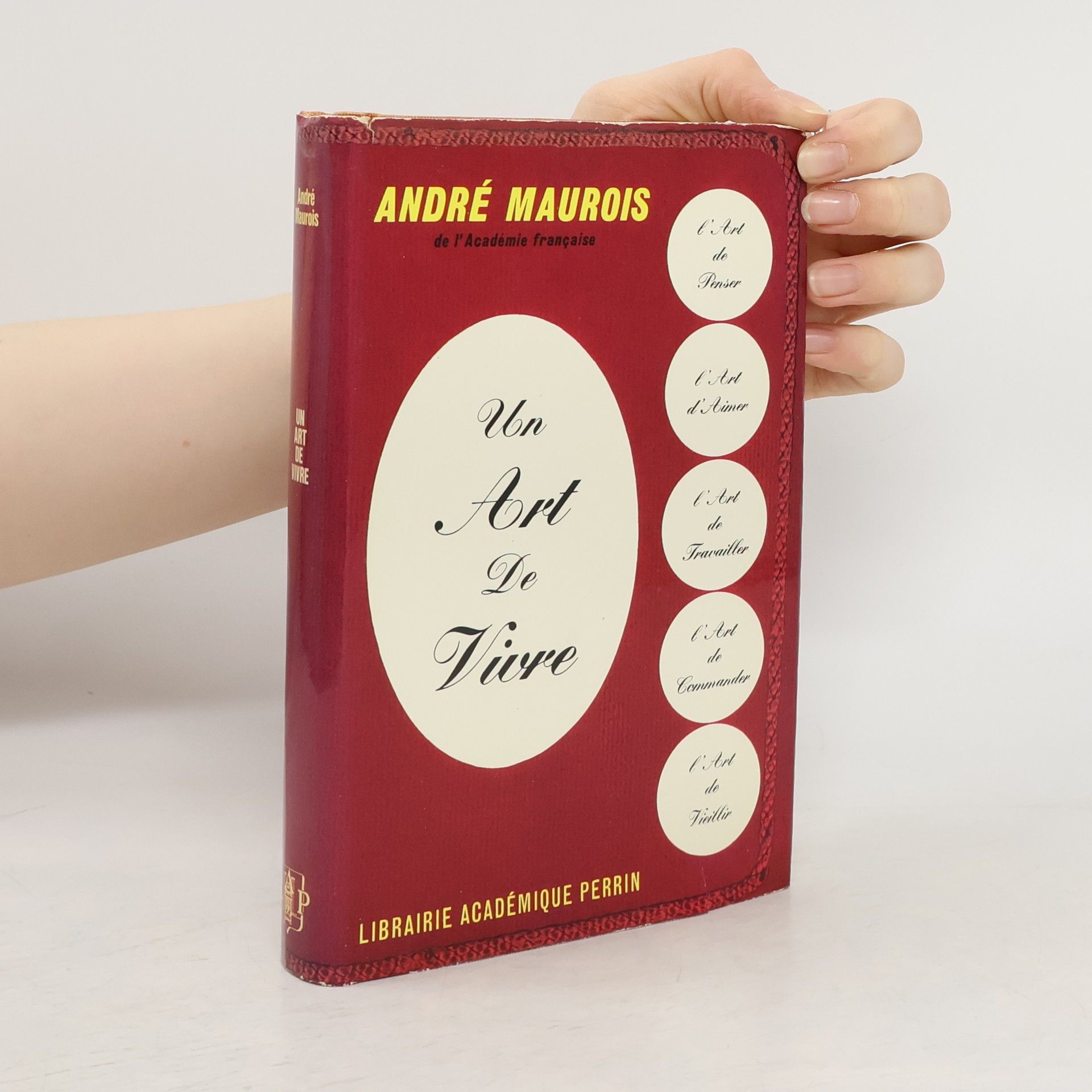 André Maurois Un Art De Vivre