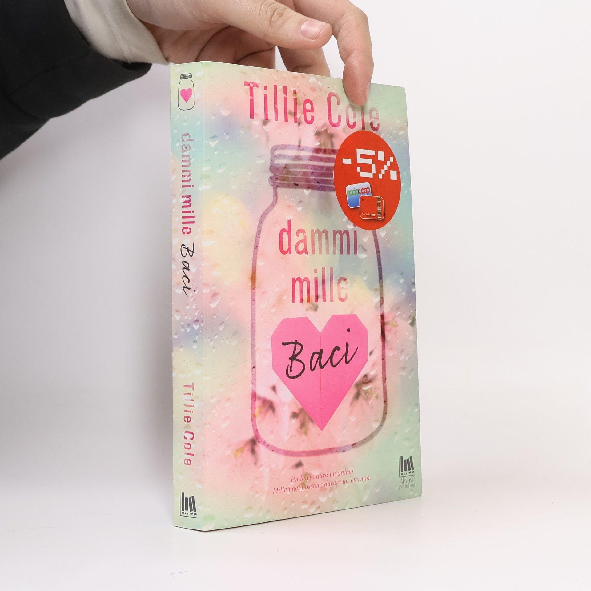 Tillie Cole Dammi mille baci