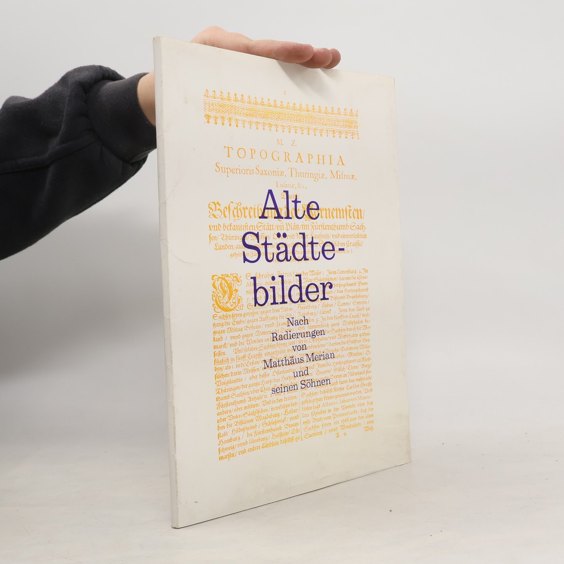 Juttalis Knüppel Alte Städtebilder - nach Radierungen von Matthäus Merian und seinen Söhnen