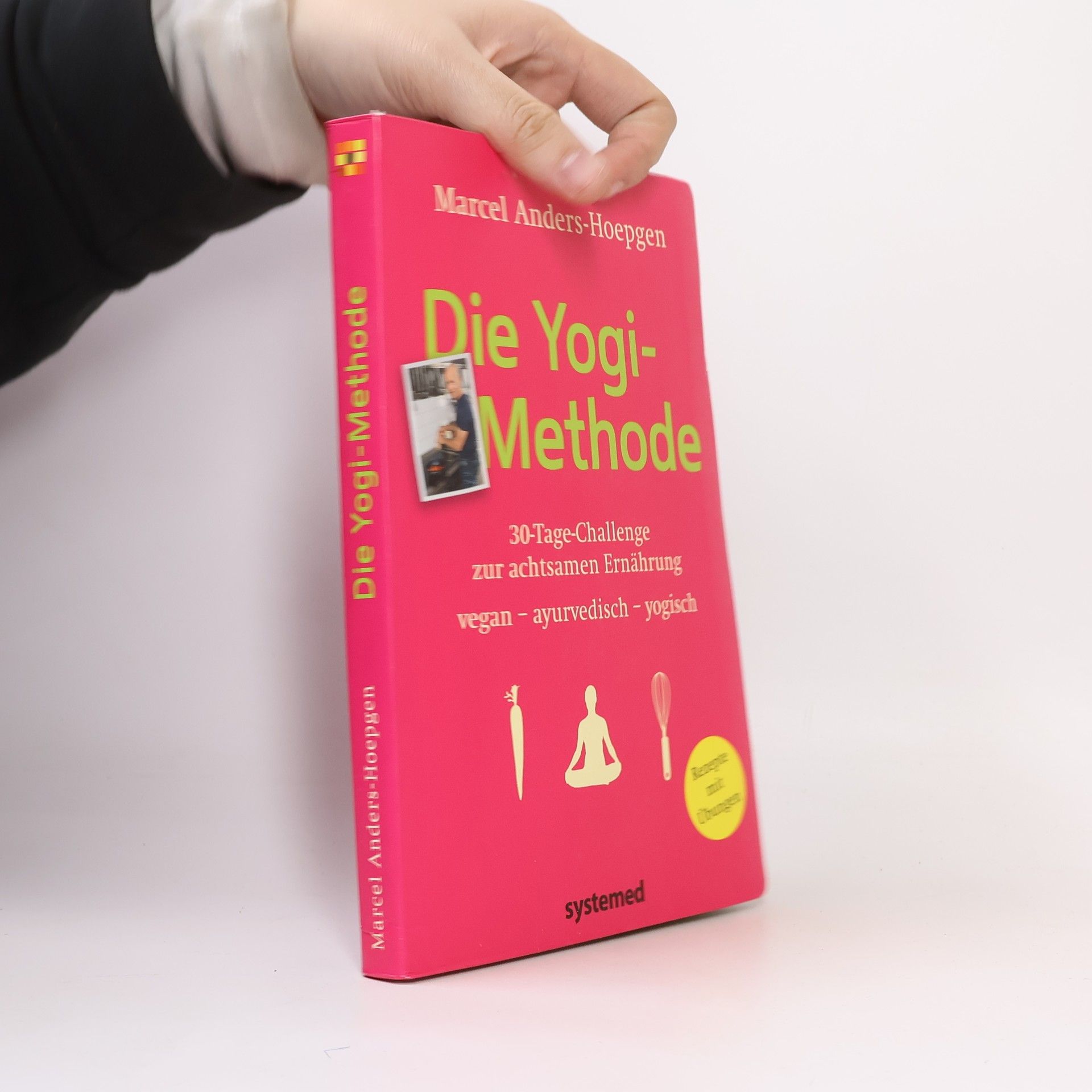 Marcel Anders-Hoepgen Die Yogi-Methode