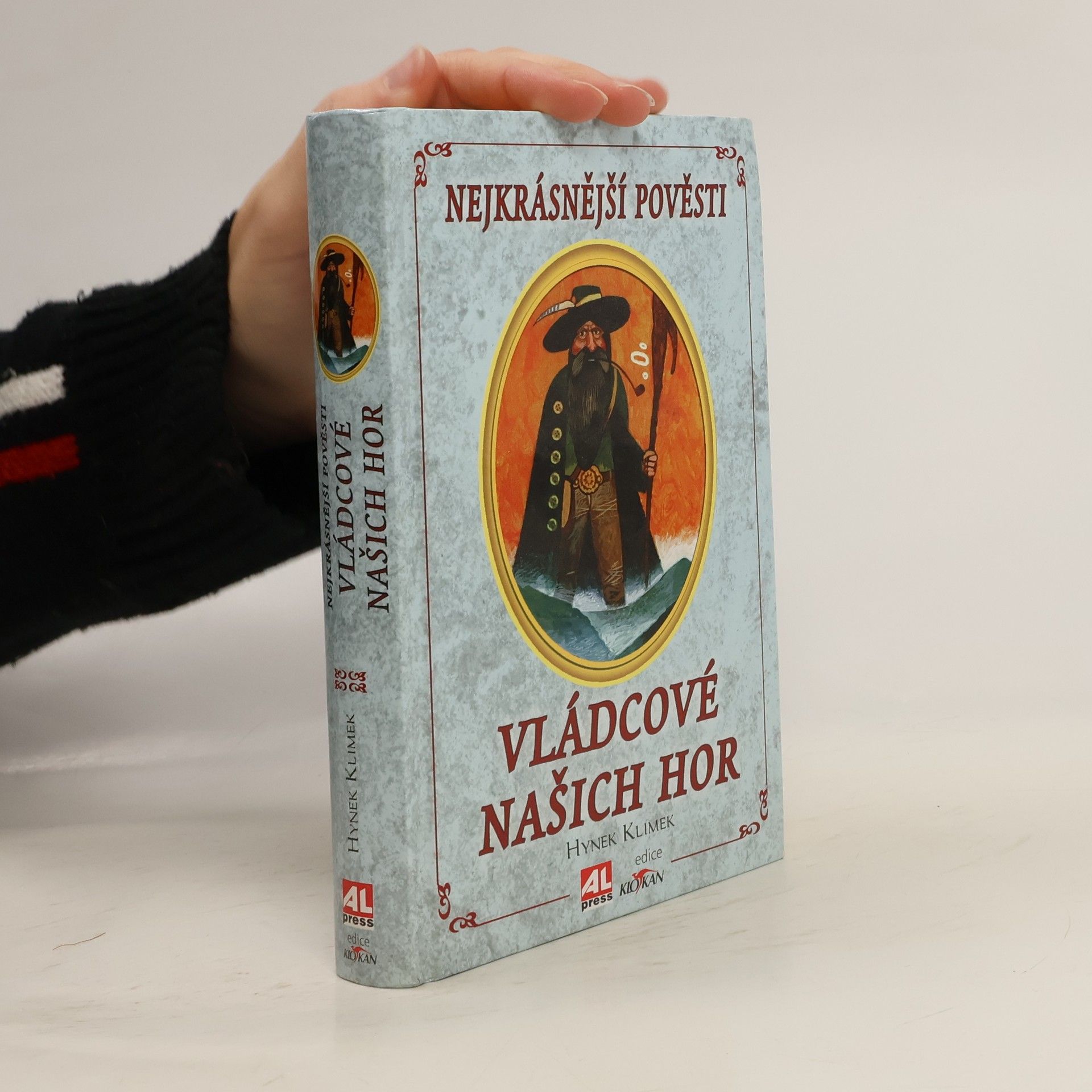 Hynek Klimek Vládcové našich hor. Nejkrásnější pověsti