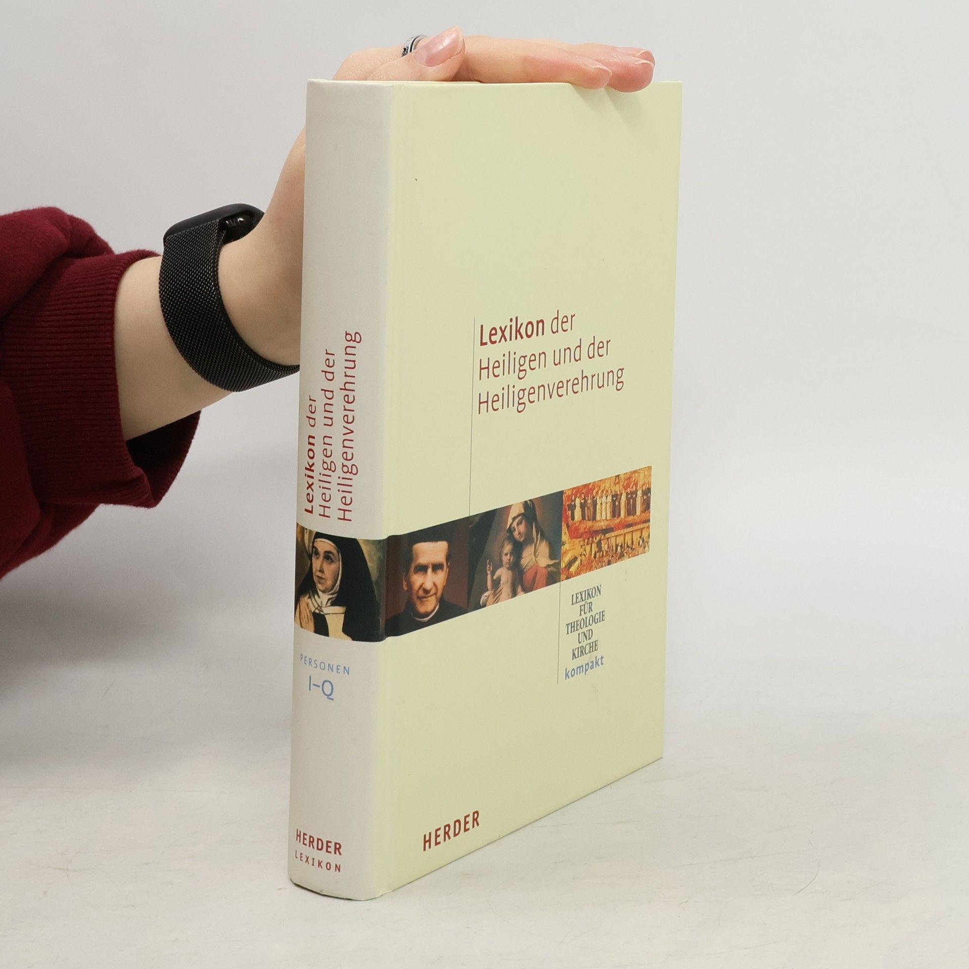 Lexikon der Heiligen und der Heiligenverehrung