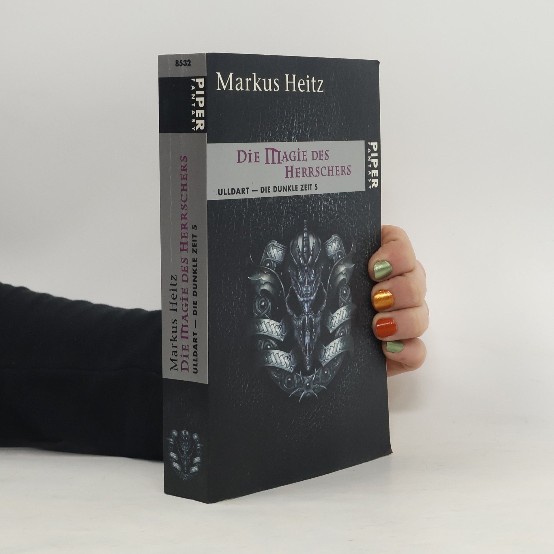 Markus Heitz Die Magie des Herrschers. Ulldart - die Dunkle Zeit 5