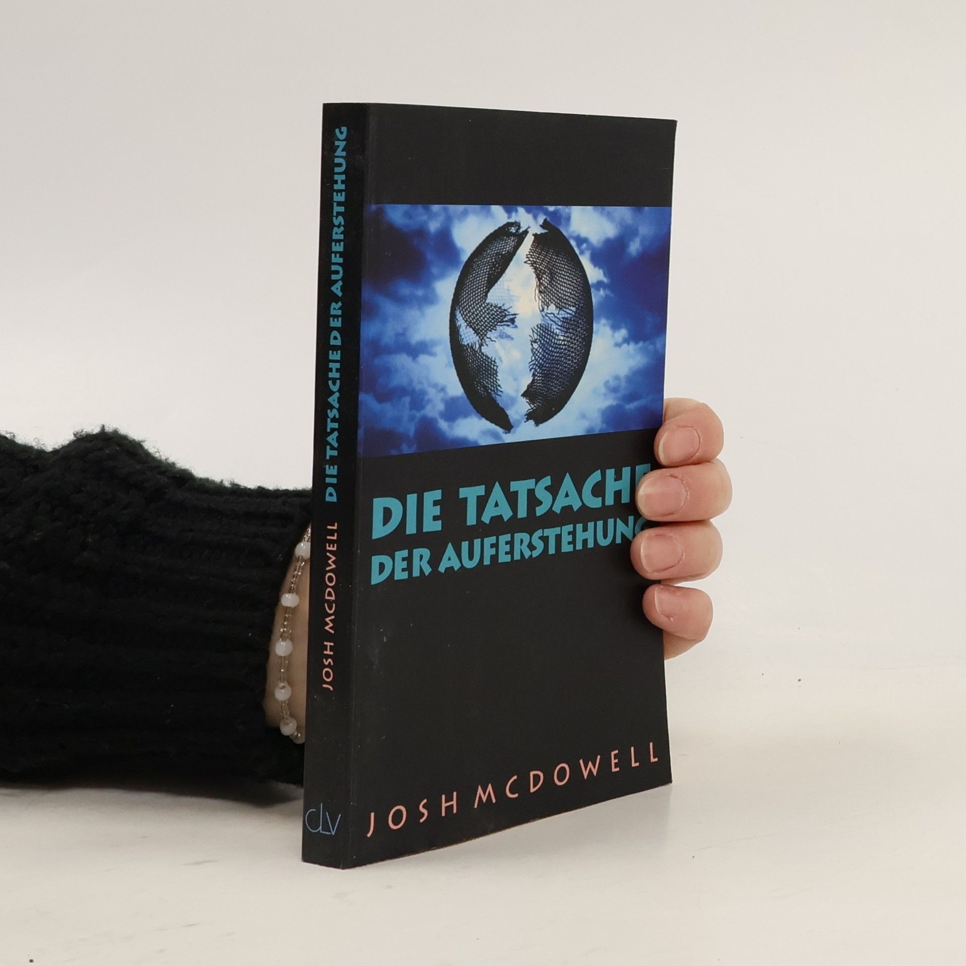 Die Tatsache der Auferstehung