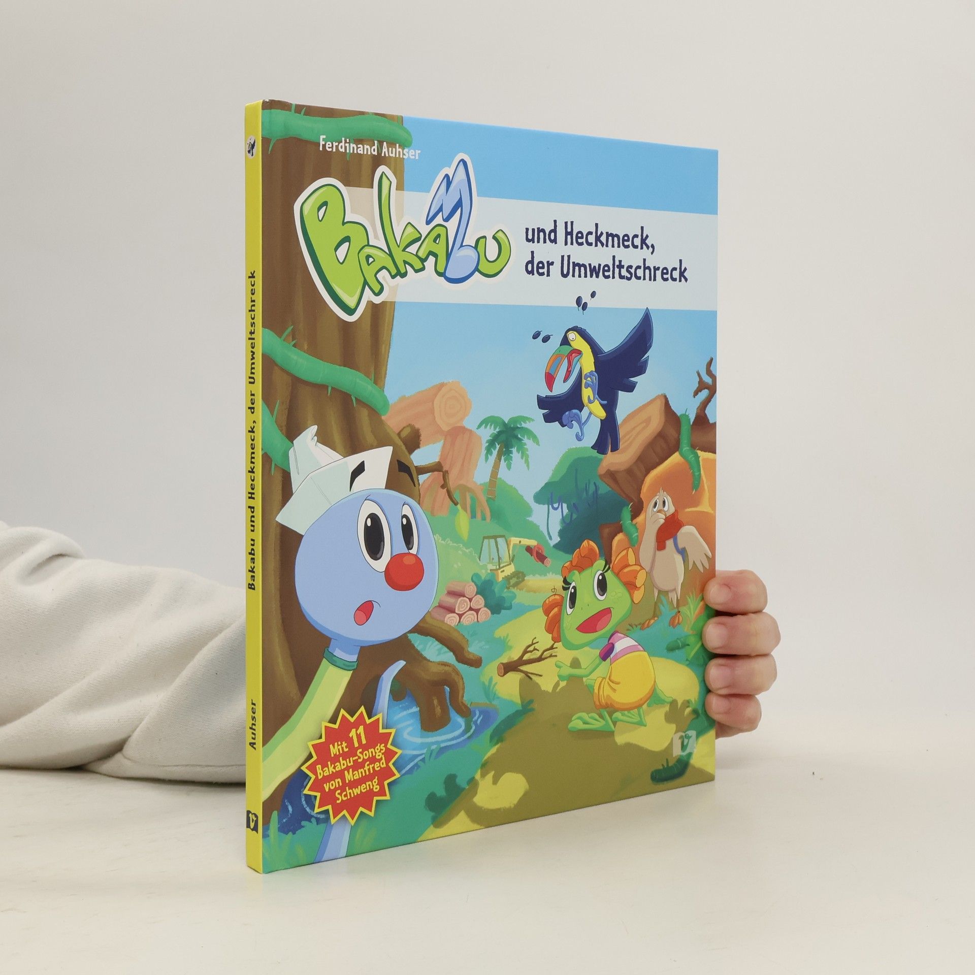 Ferdinand Auhser Bakabu und Heckmeck, der Umweltschreck
