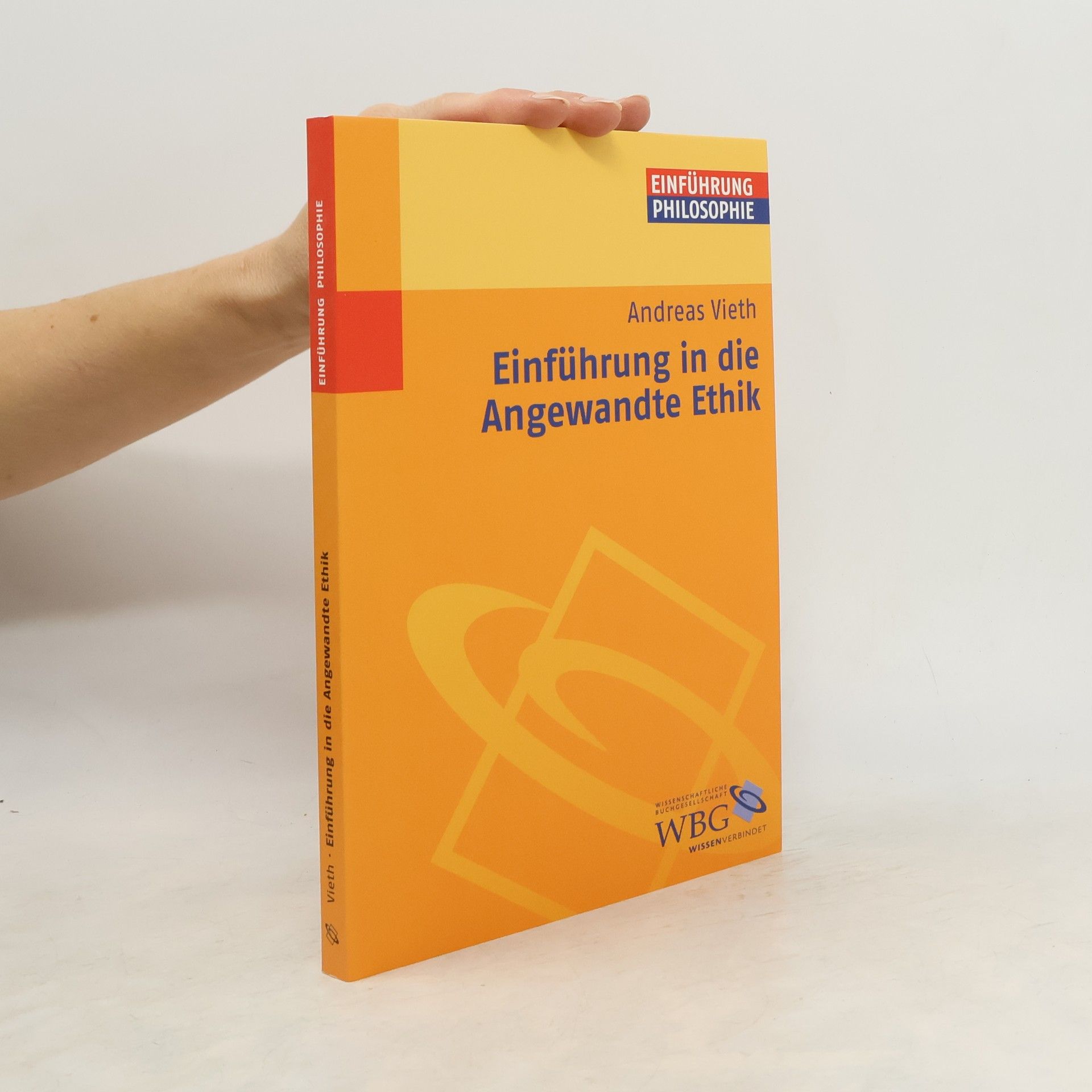 Andreas Vieth Einführung in die angewandte Ethik