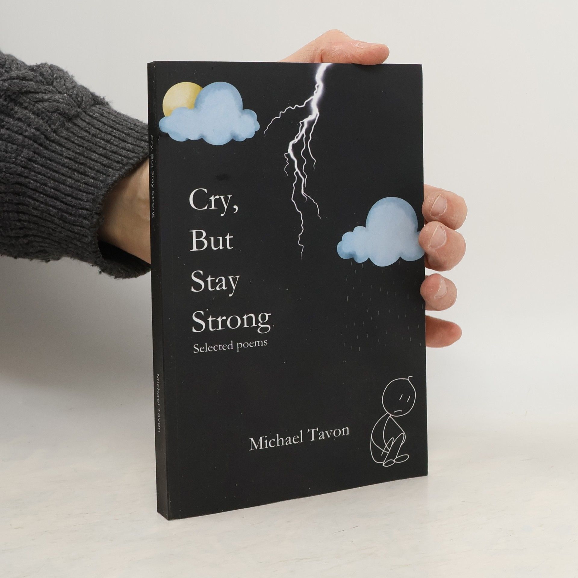 Cry, But Stay Strong