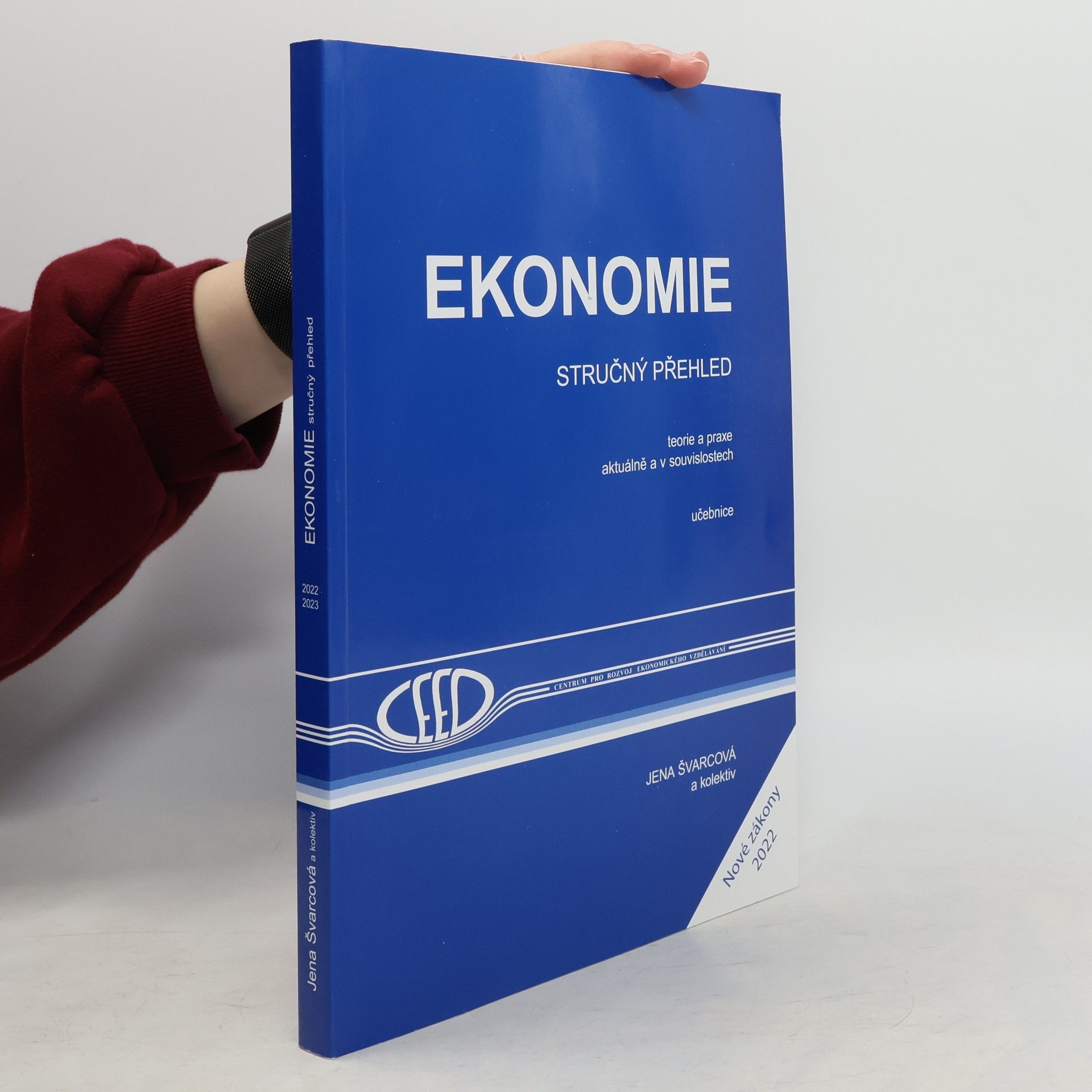 Ekonomie. Teorie a praxe aktuálně a v souvislostech