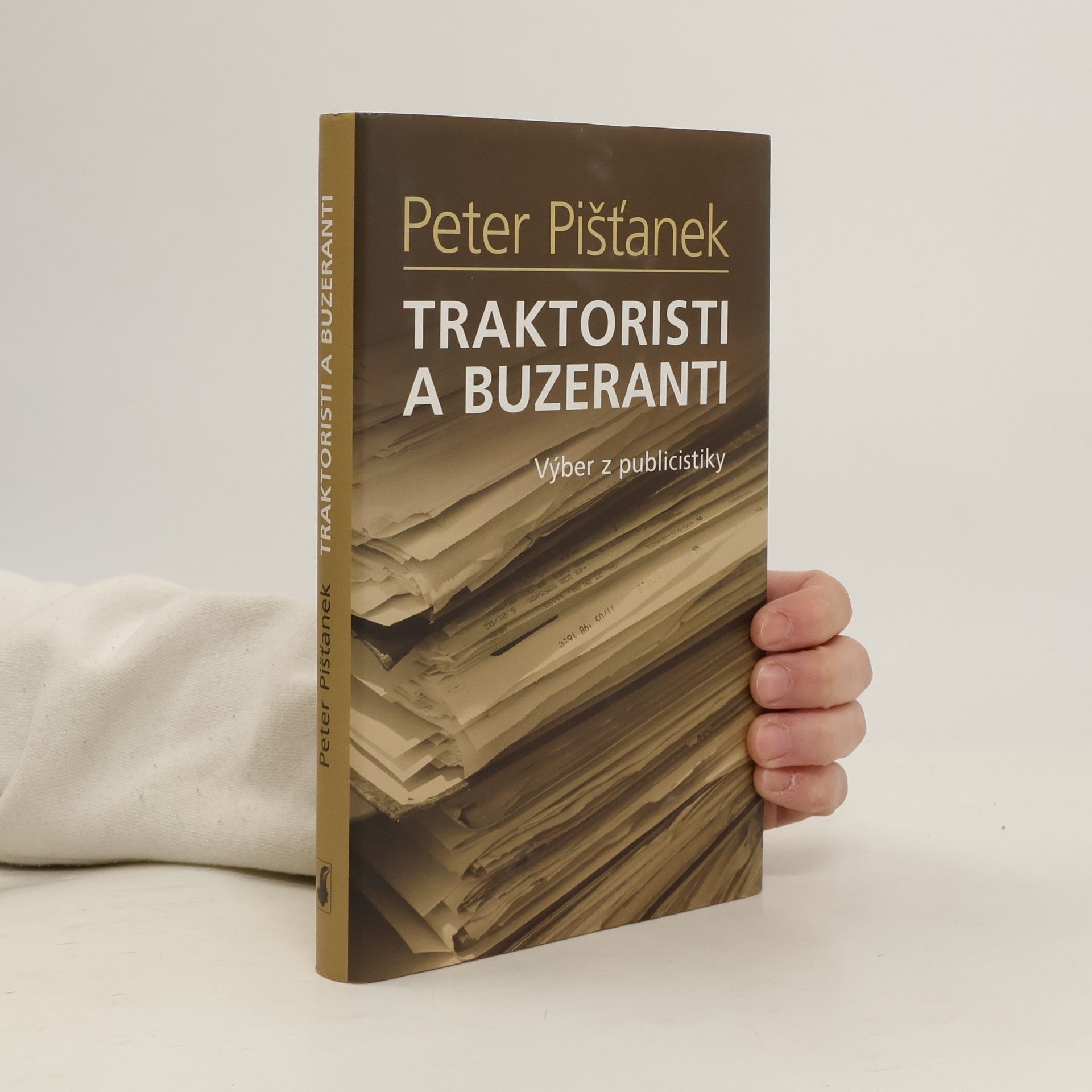 Peter Pišťanek Traktoristi a buzeranti