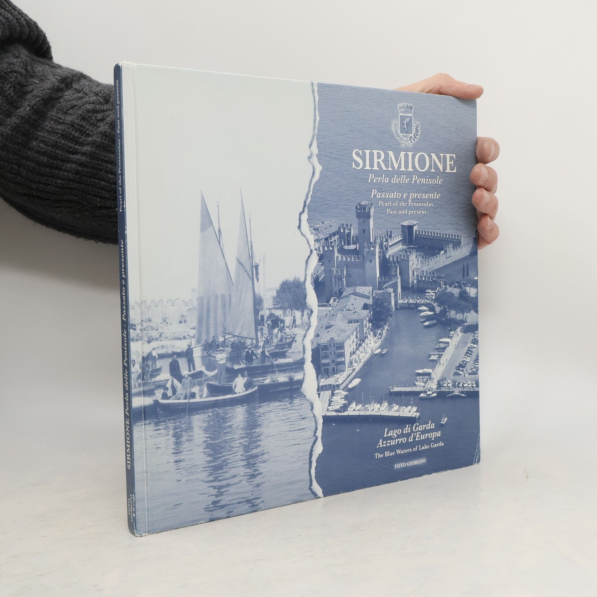 Mario Giorgini Sirmione Sirmione: Perla delle Peninsule - Passato e presente