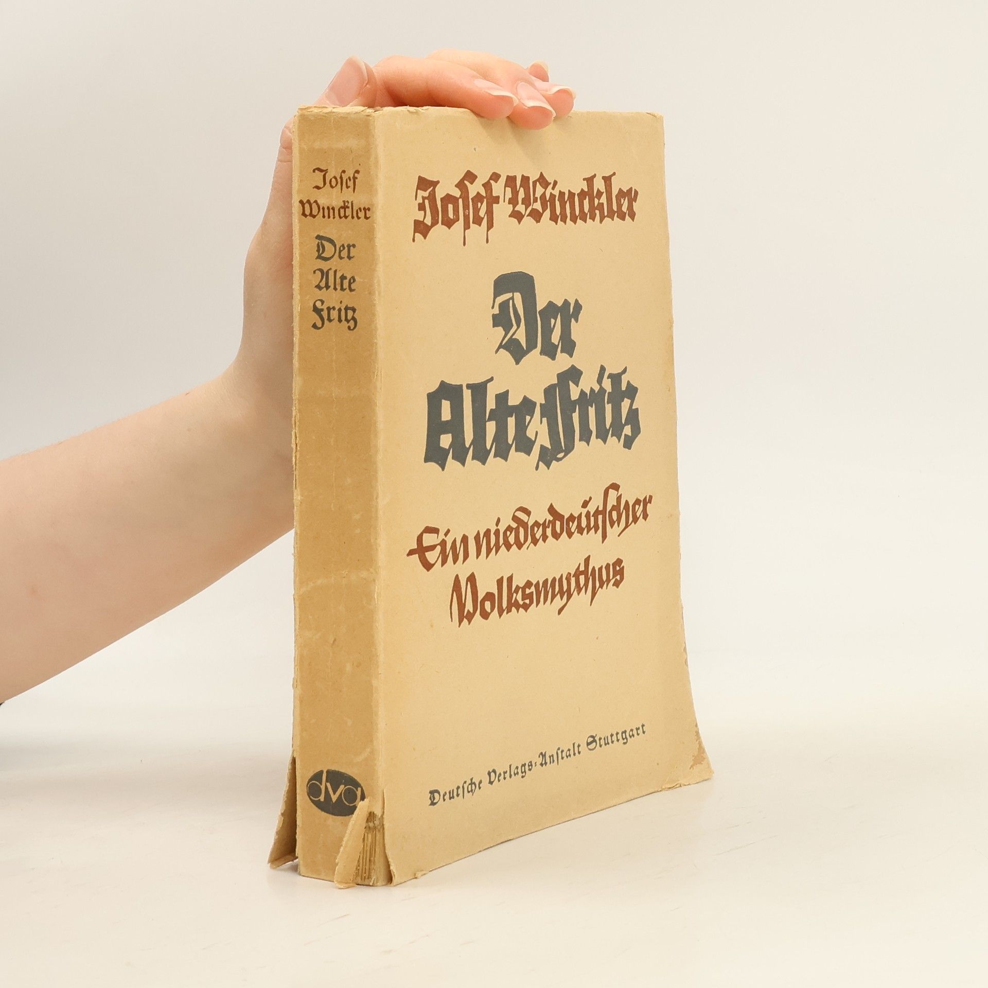 Josef Winckler Der alte Fritz. Ein niederdeutscher Volksmythus