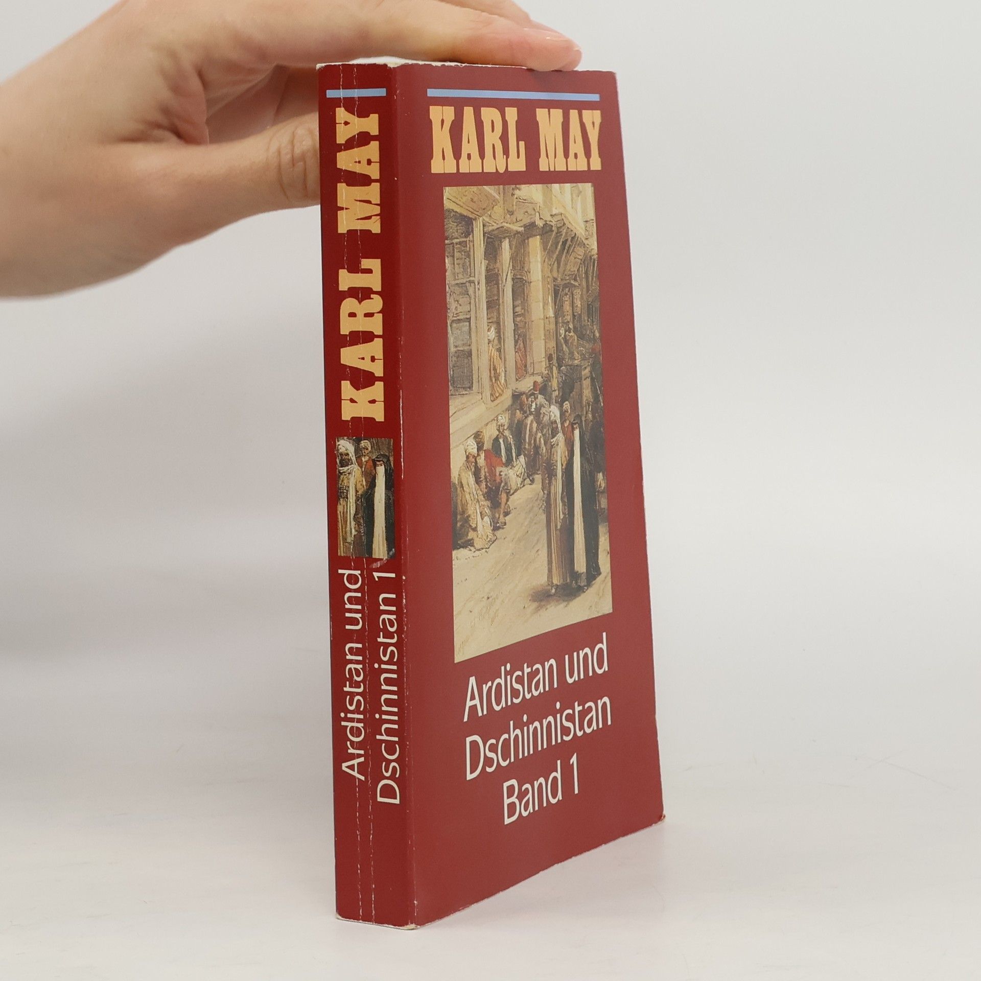 Karl May Ardistan und Dschinnistan. Band 1