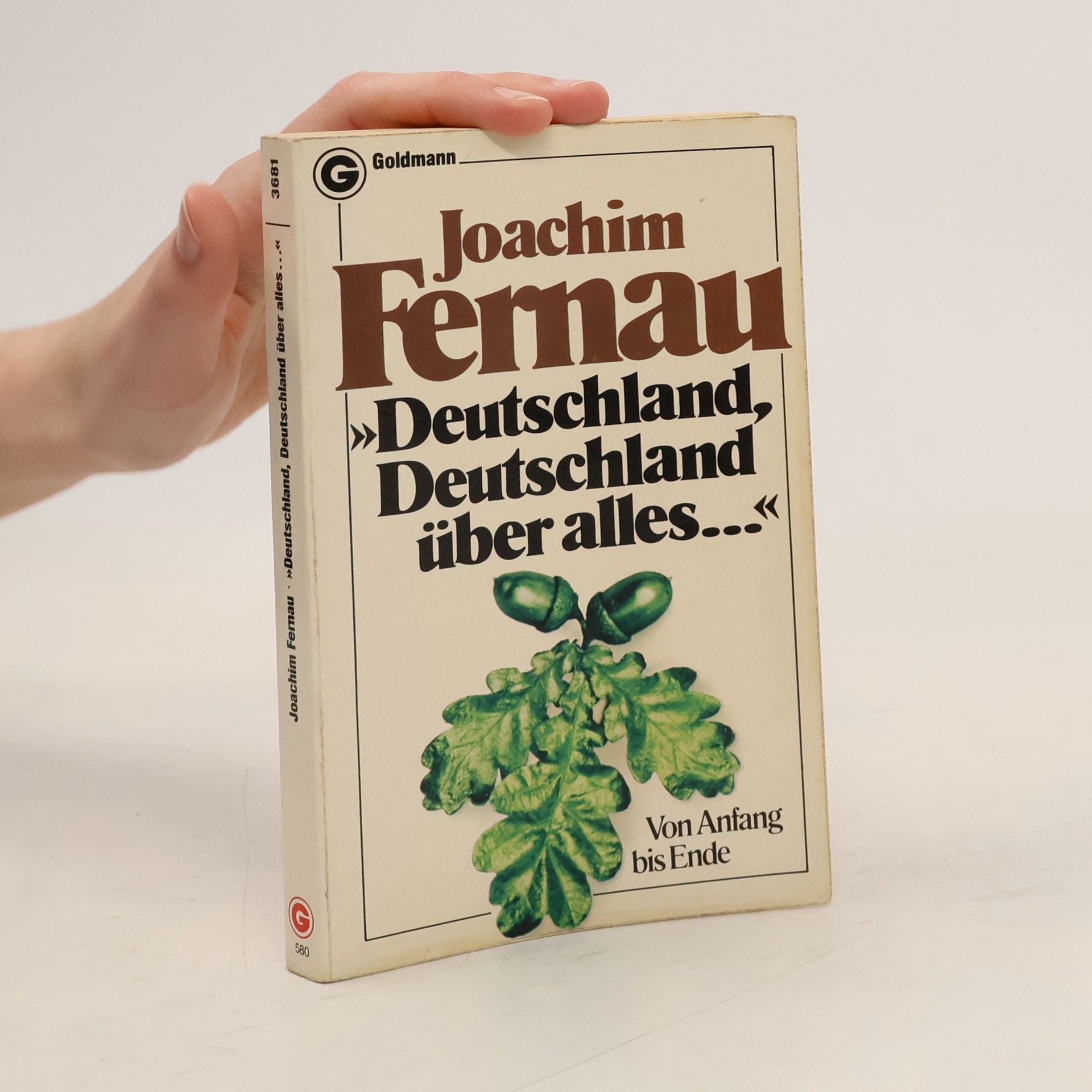 Joachim Fernau Deutschland, Deutschland über alles ...