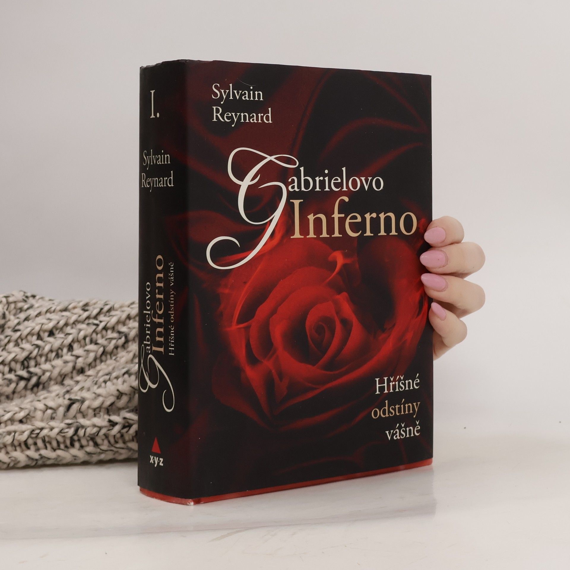 Sylvain Reynard Hříšné odstíny vášně I. díl. Gabrielovo inferno