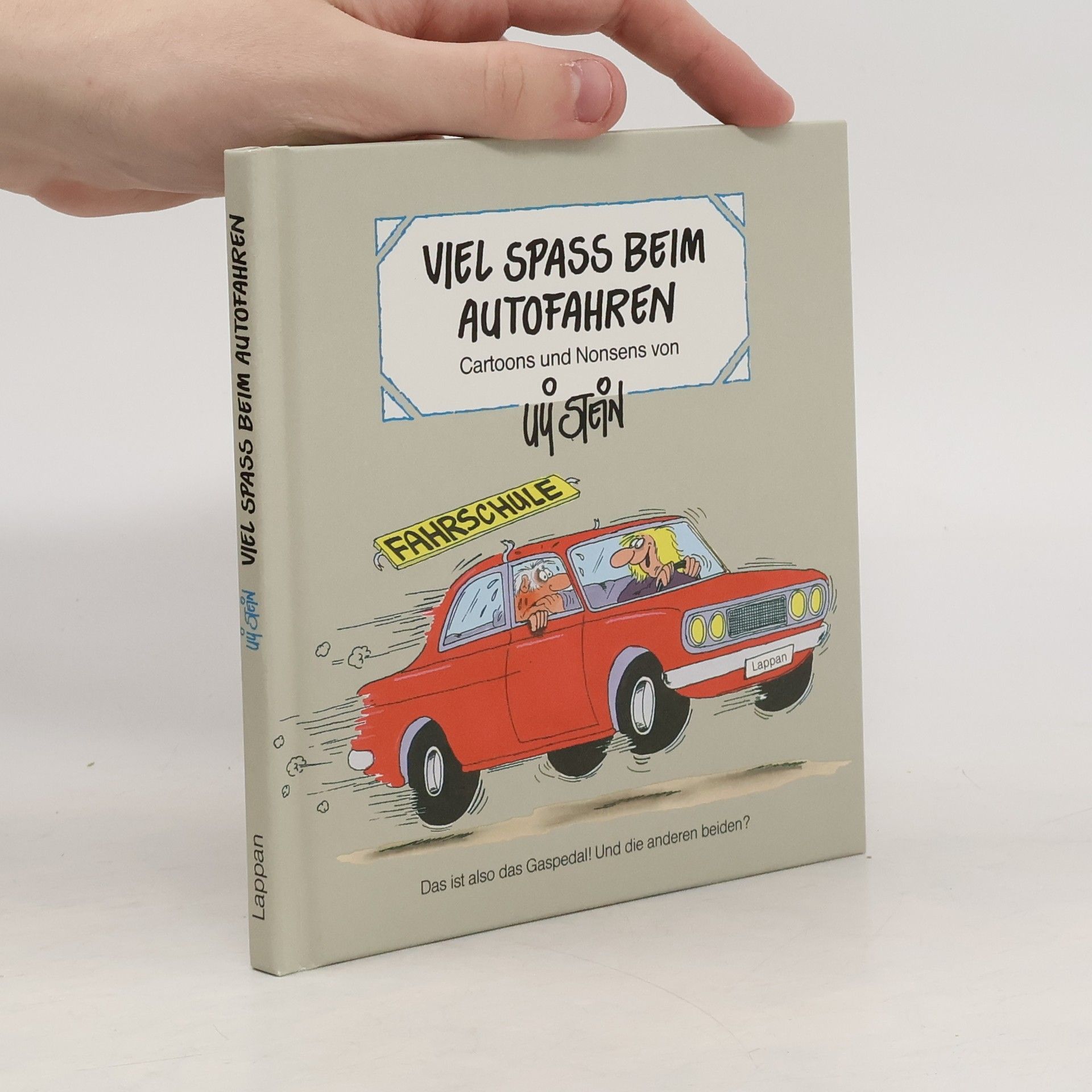 Uli Stein Viel Spass beim Autofahren