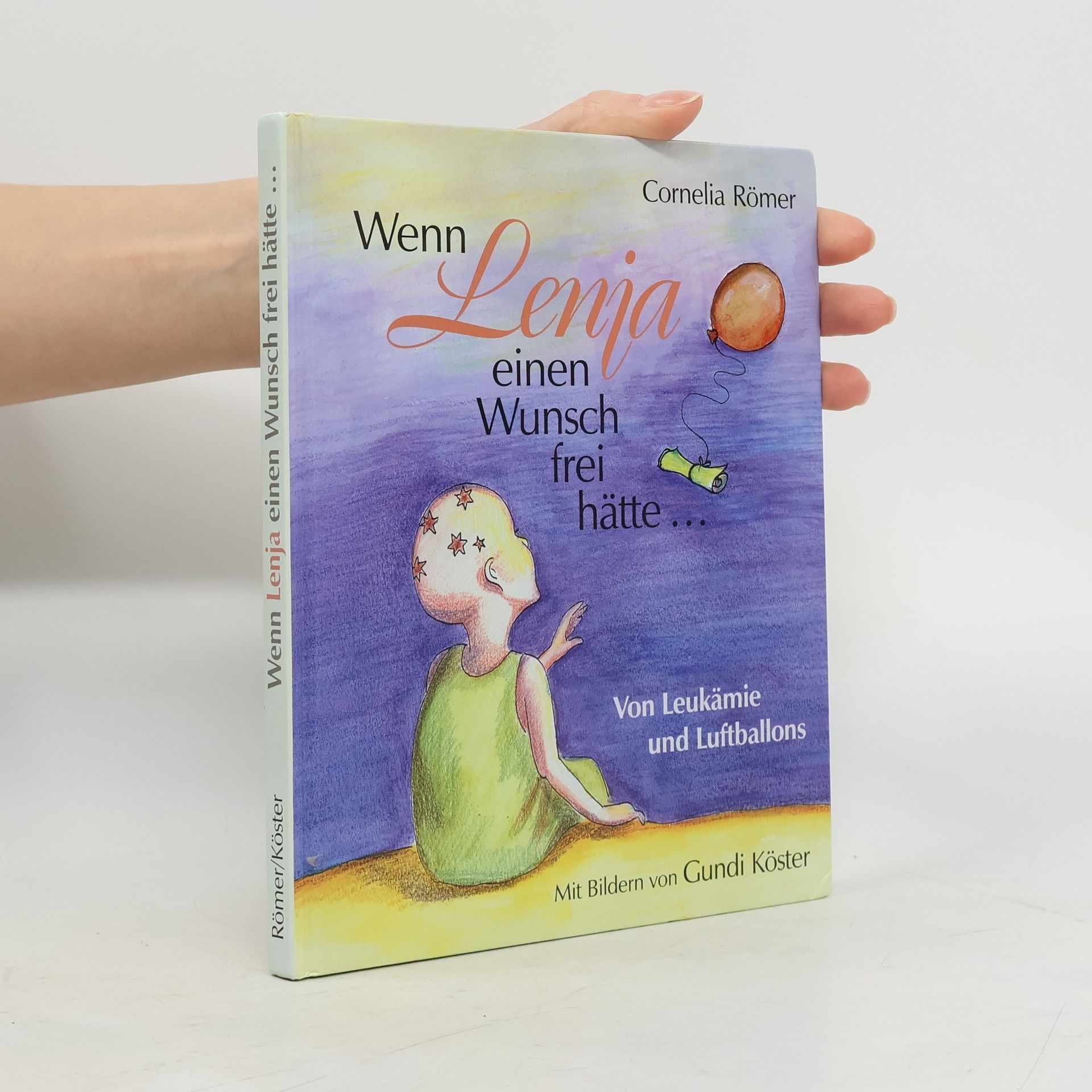 Cornelia Römer Wenn Lenja einen Wunsch frei hätte ...