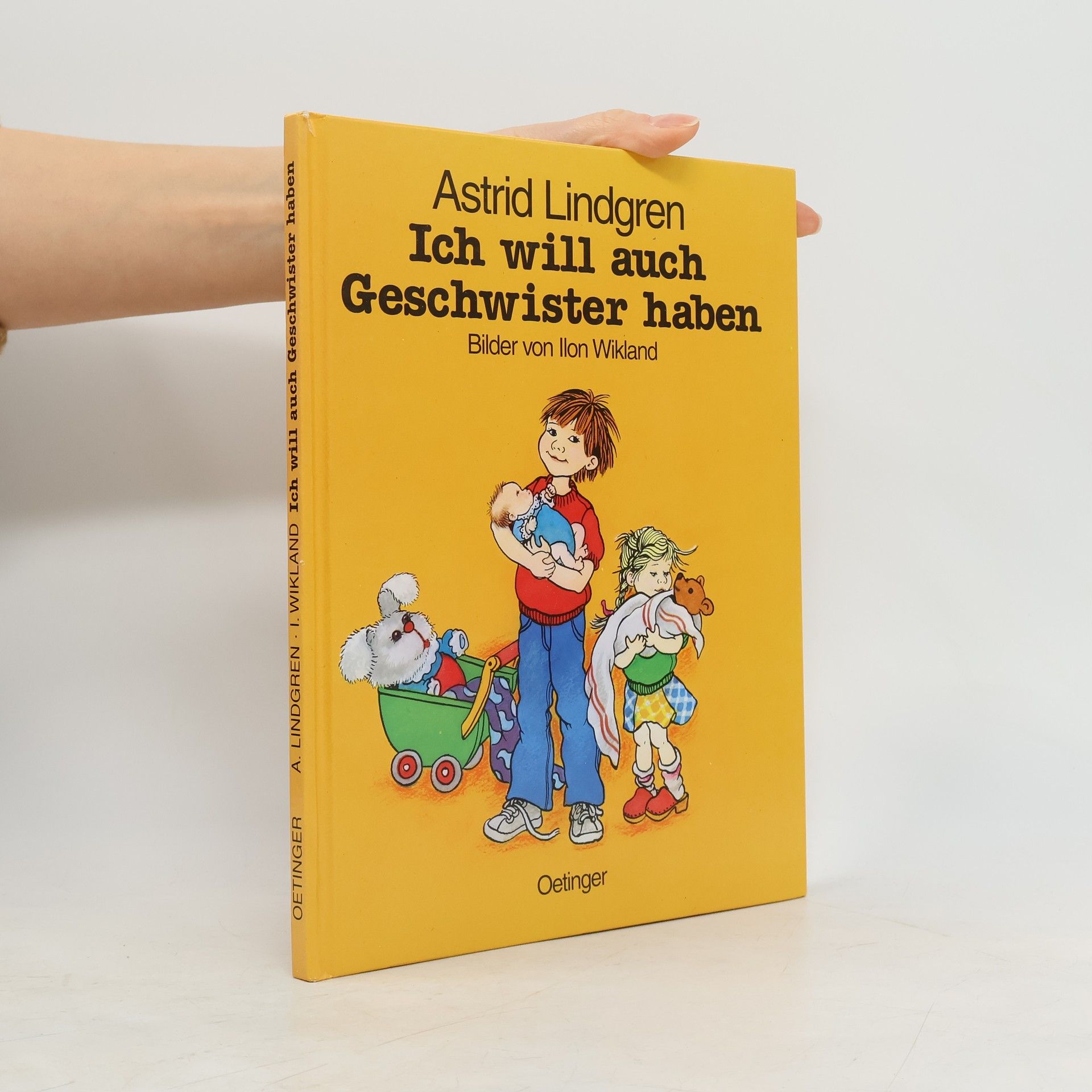 Astrid Lindgren Ich will auch Geschwister haben