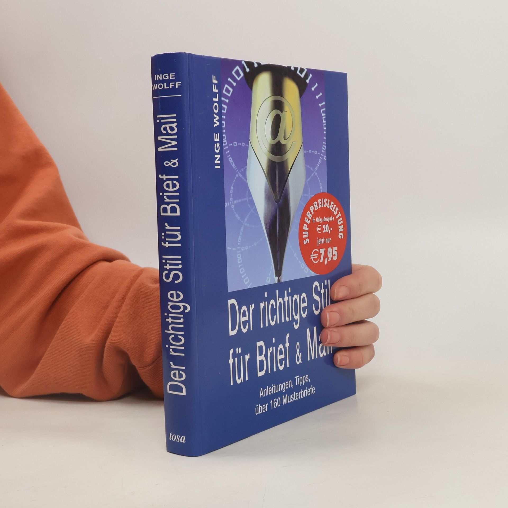 Inge Wolff Der richtige Stil für Brief & Mail