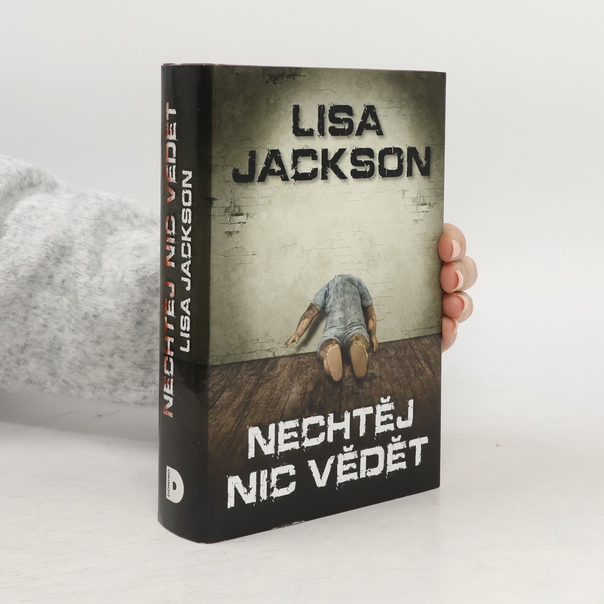 Lisa Jackson Nechtěj nic vědět