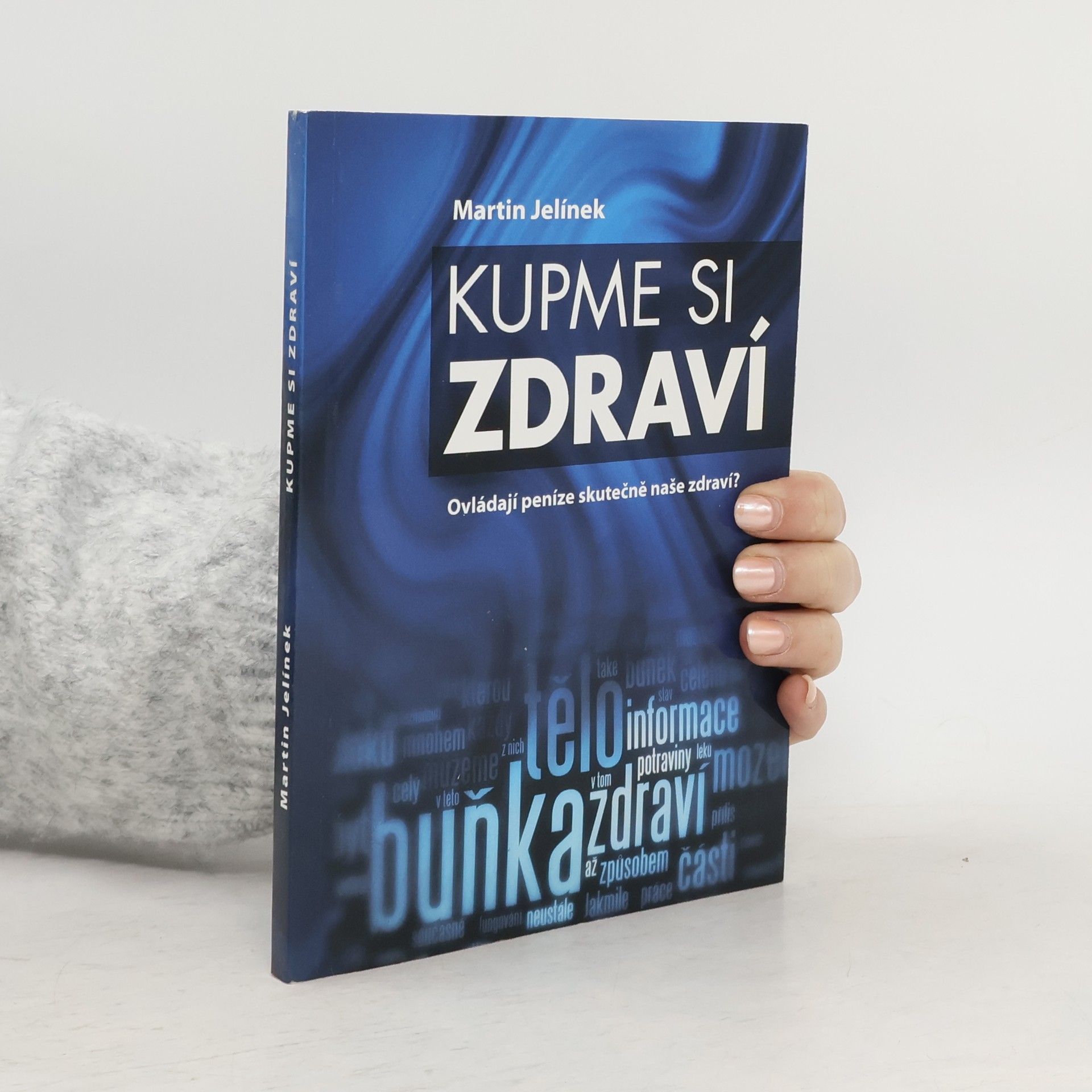 Jelínek Martin Kupme si zdraví