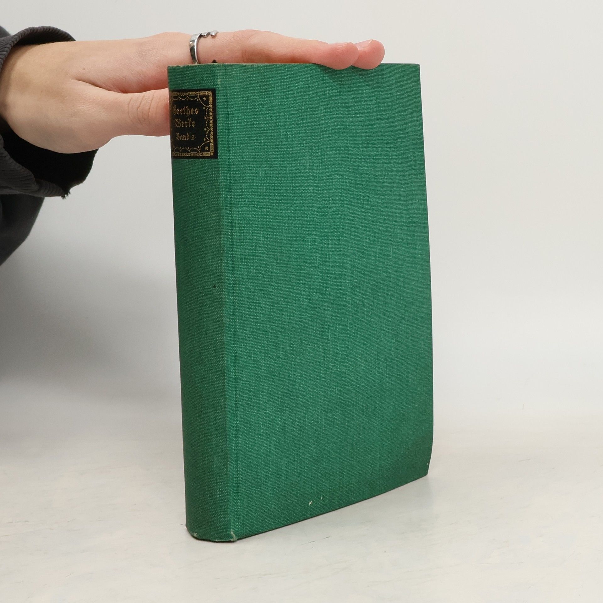 Johann Wolfgang von Goethe Goethes Werke in sechs Banden. Band 2