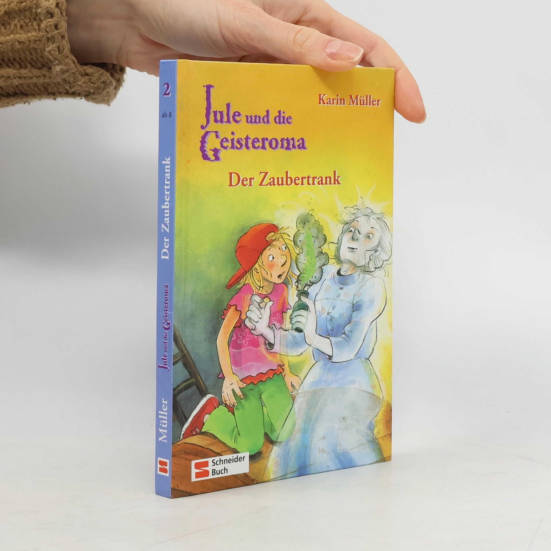 Karin Müller Jule und die Geisteroma - Der Zaubertrank