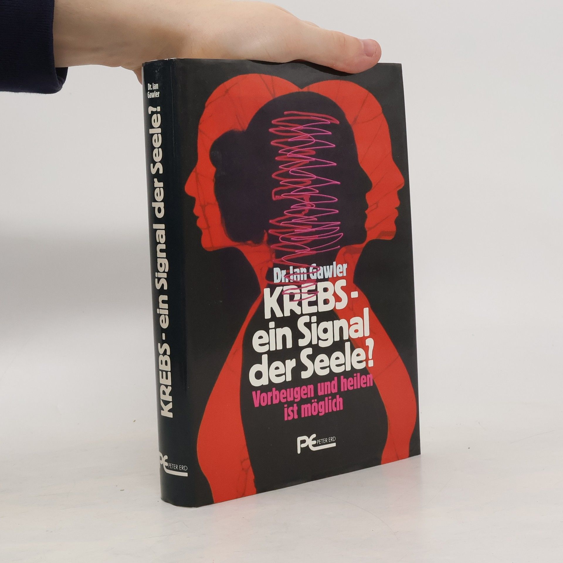 Dr. Ian Gawler Krebs - ein Signal der Seele?