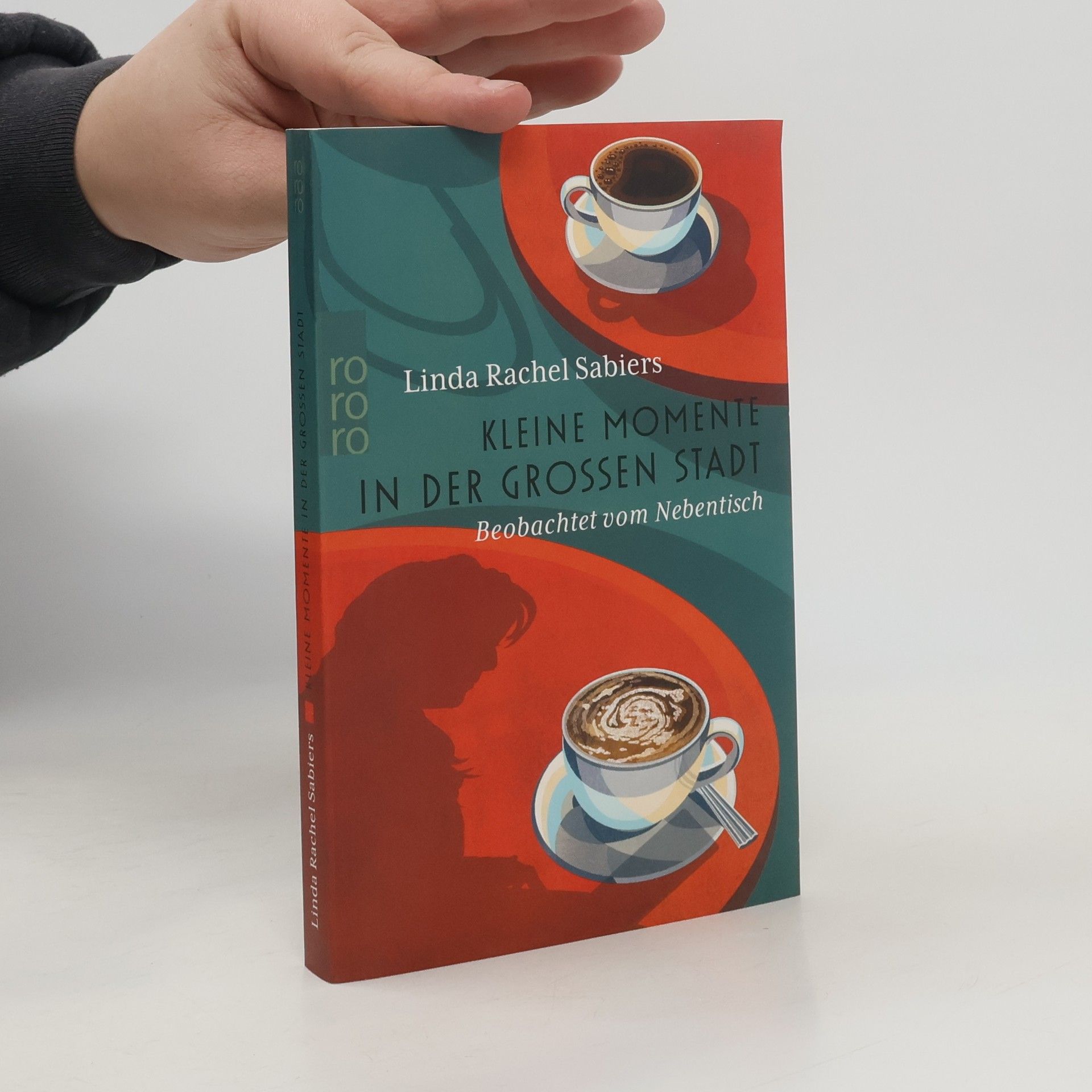 Linda Rachel Sabiers Kleine Momente in der großen Stadt. Beobachtet vom Nebentisch