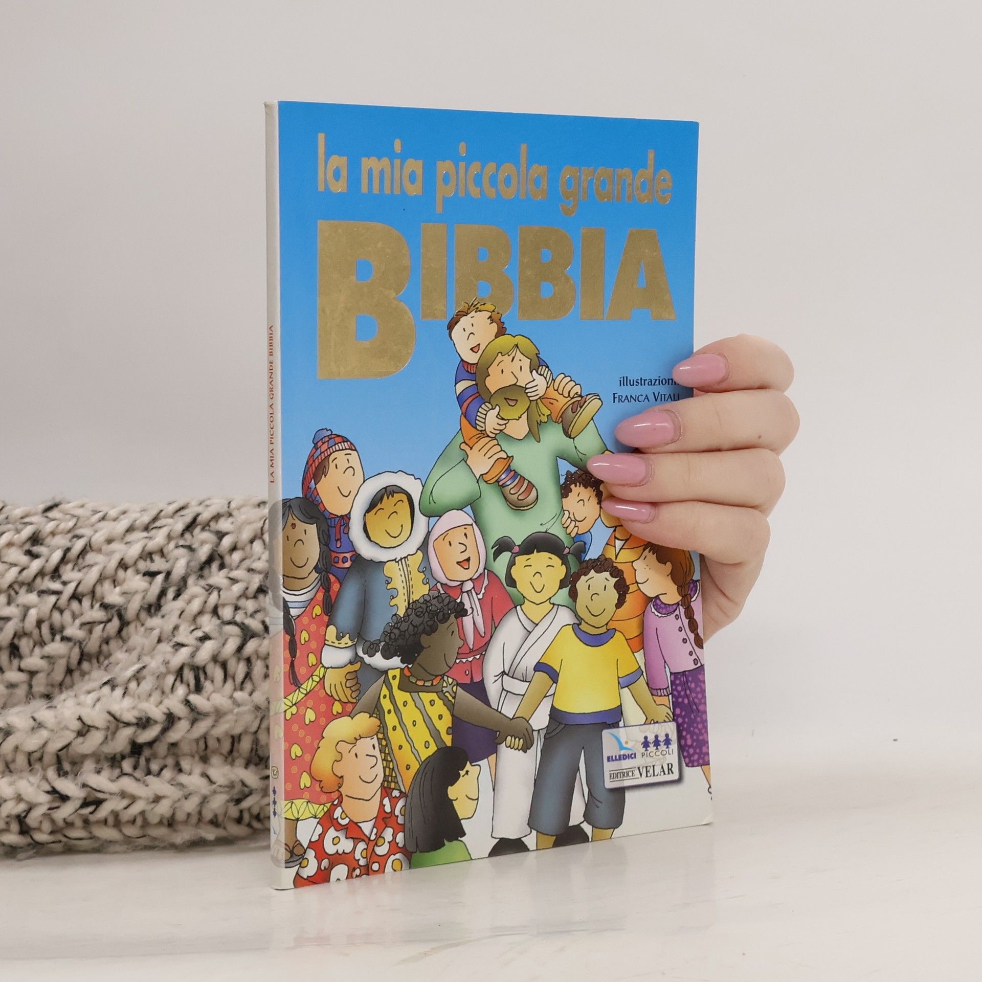 La mia piccola grande Bibbia. Ediz. illustrata